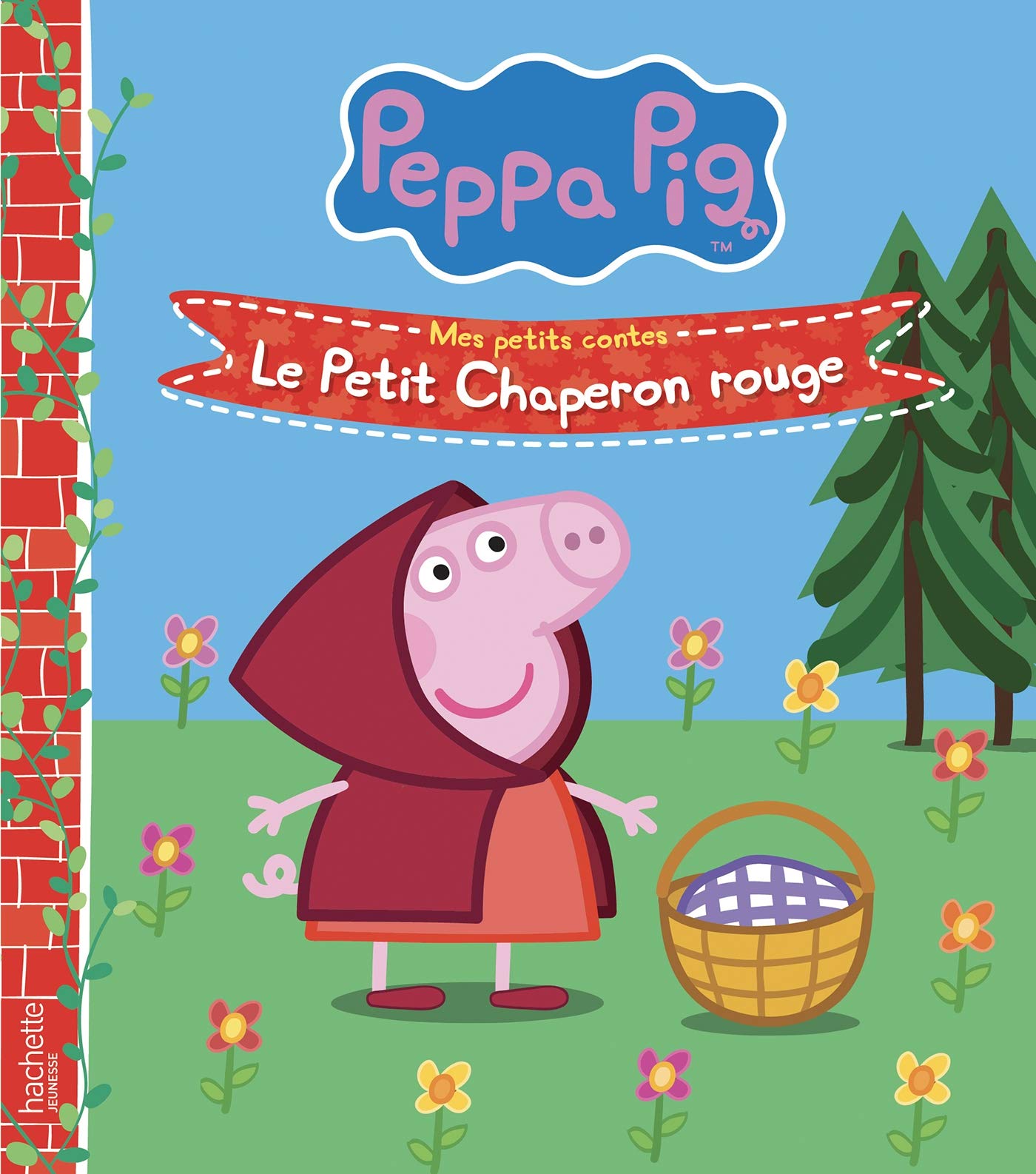 Peppa Pig - Mes petits contes - Le petit chaperon rouge book