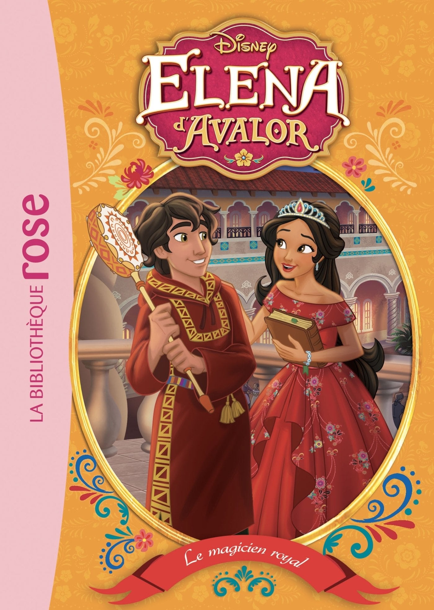 Elena d'Avalor 07 - Le magicien royal book