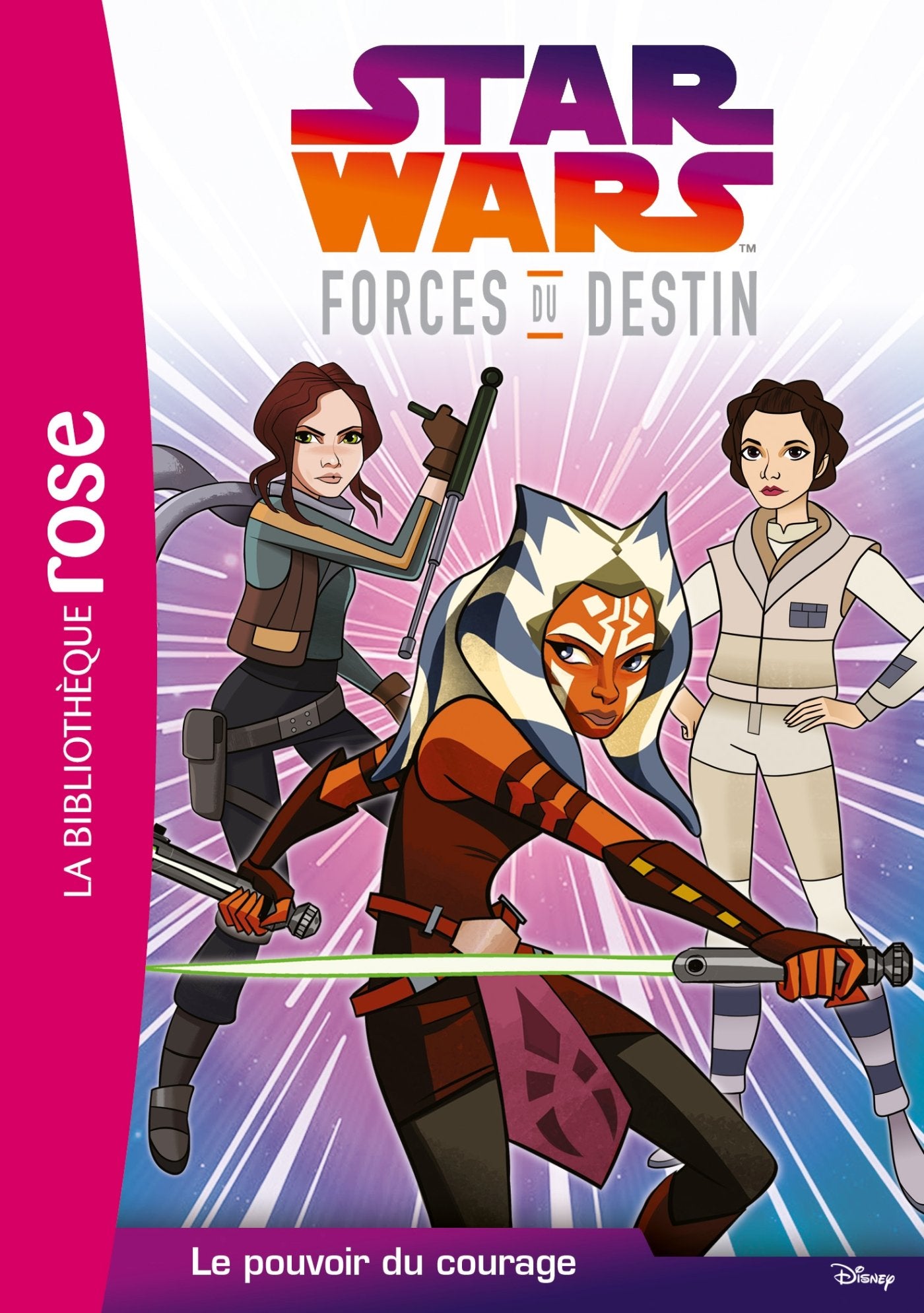 Star Wars Forces du destin 02 - Le pouvoir du courage book