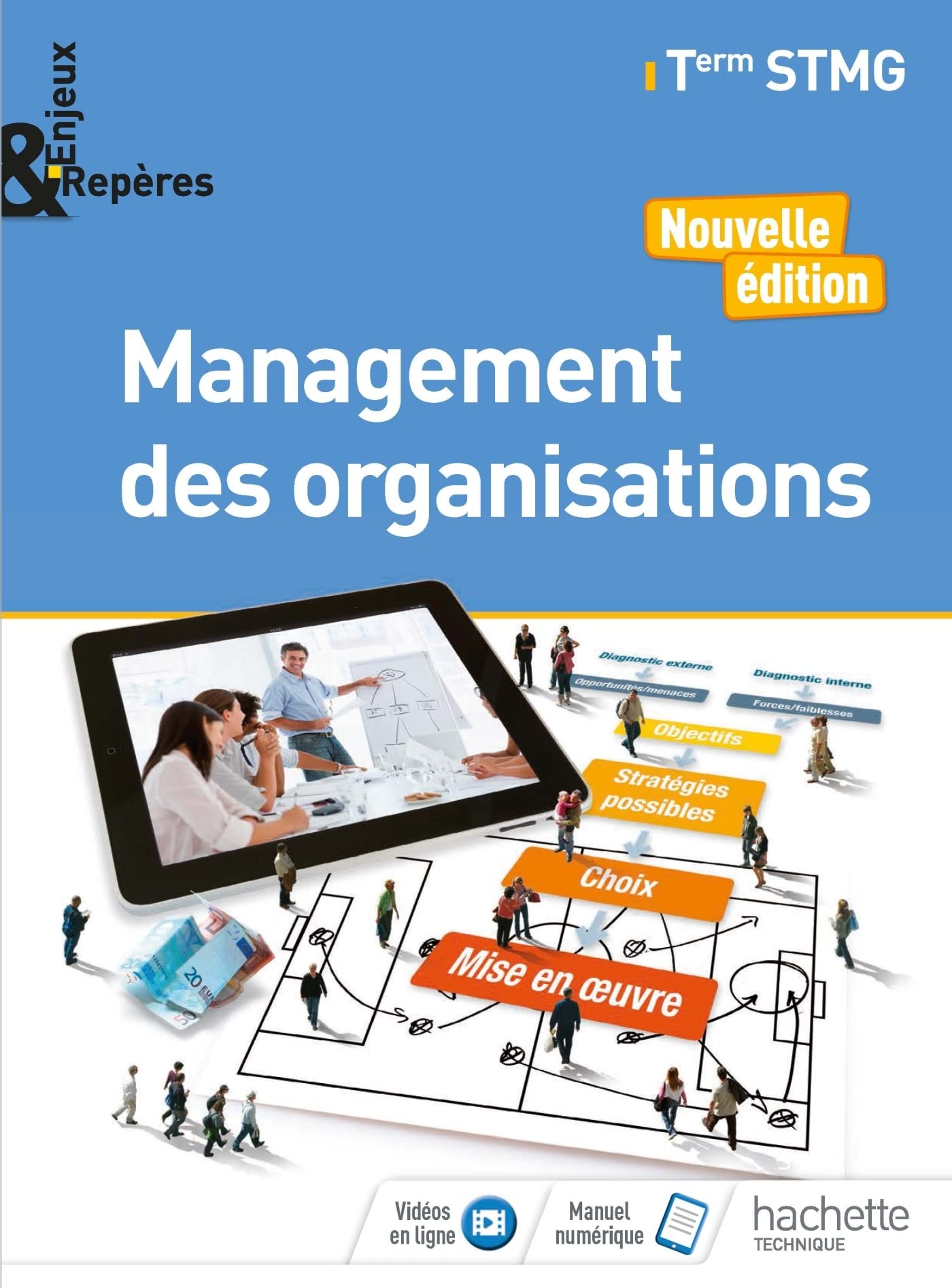 Enjeux et Repères Management des organisations Tle STMG - Livre élève - Éd. 2018 book