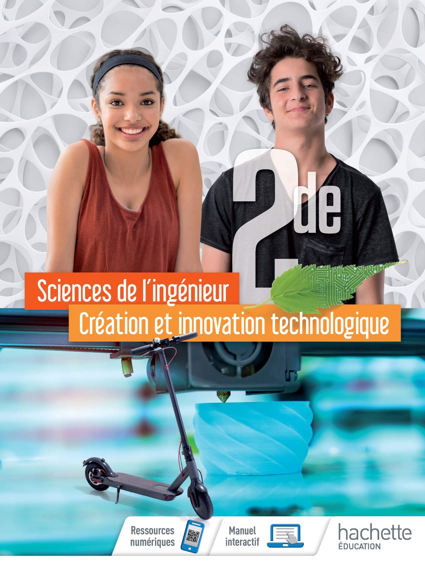 Sciences de l'ingénieur Création et Innovation Technologique Option 2de - Livre élève - Éd. 2019 book