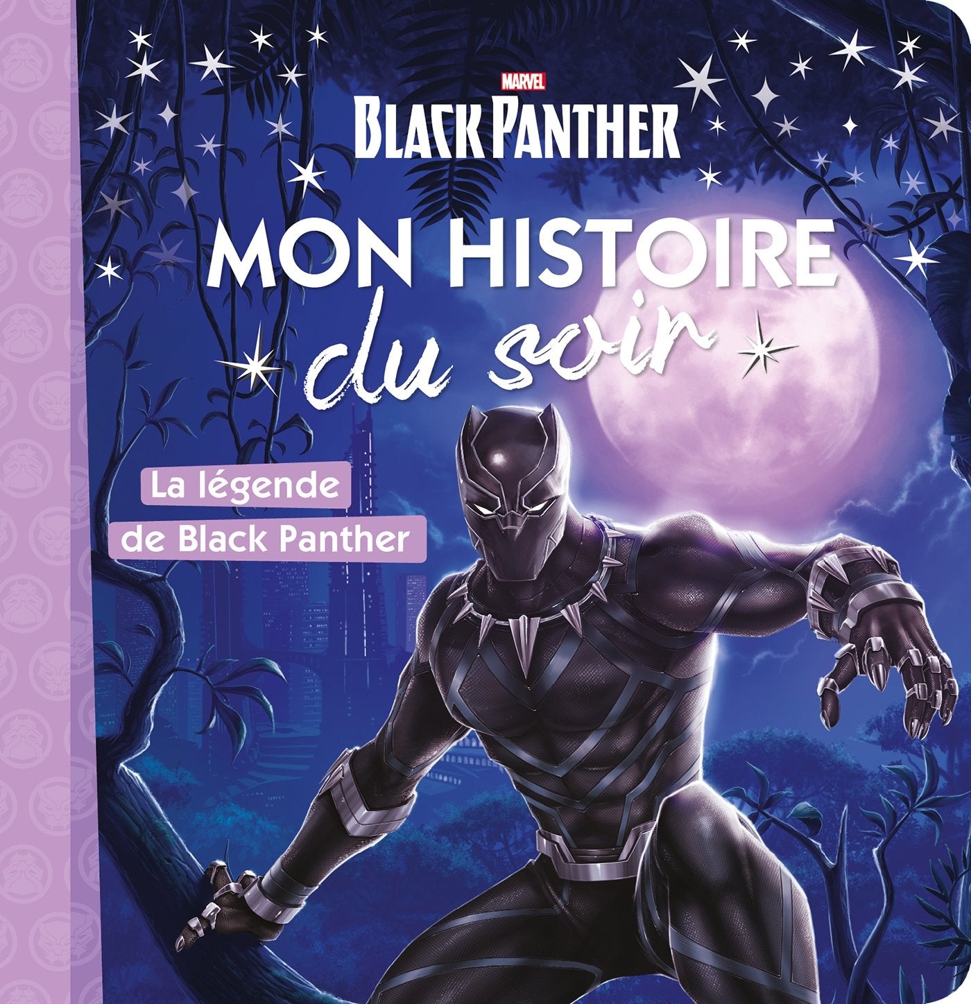 BLACK PANTHER - Mon histoire du soir - La légende de Black Panther - MARVEL book