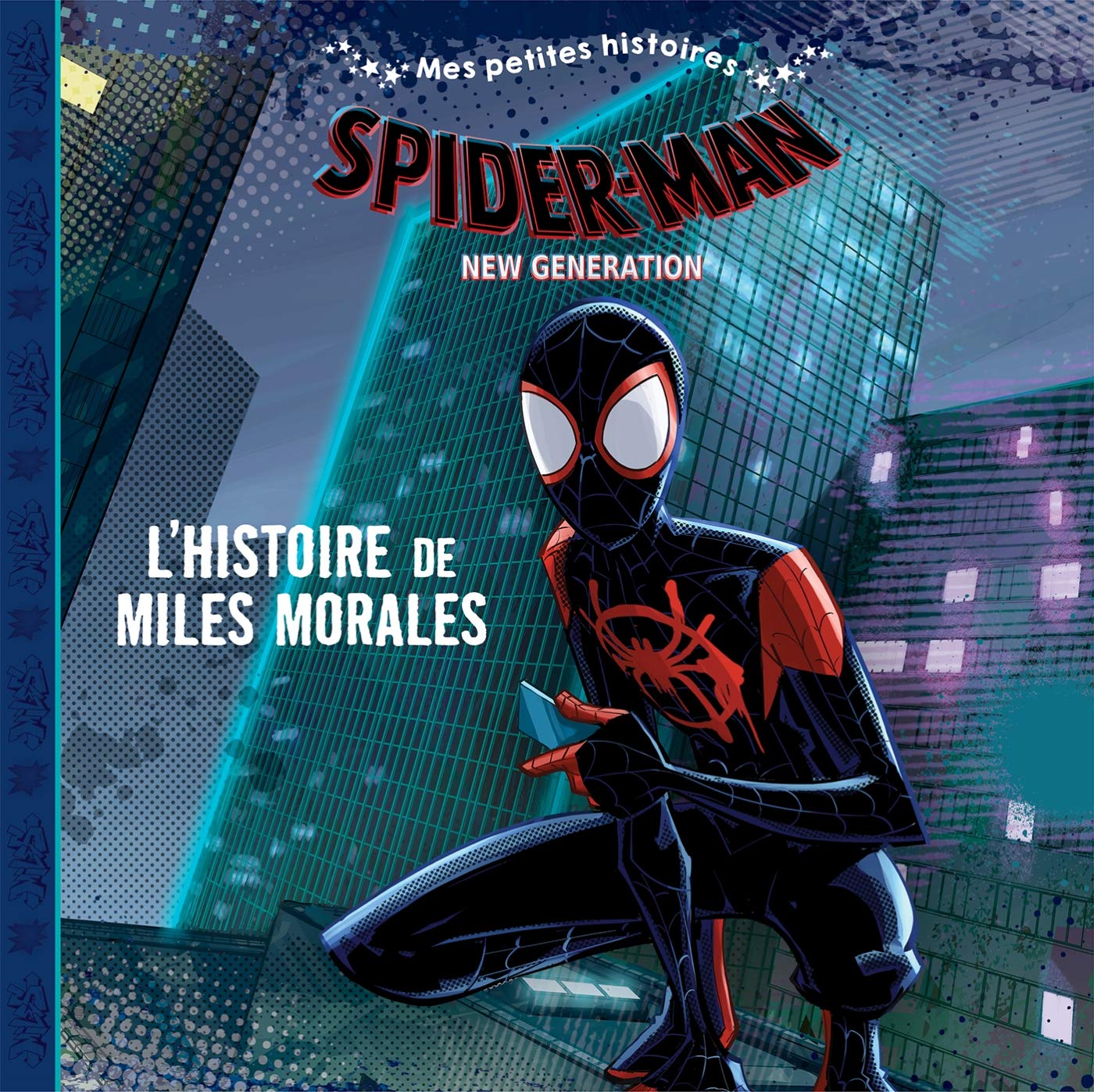 SPIDER-MAN NEW GENERATION - Mes Petites Histoires - L'histoire de Miles Morales - MARVEL book