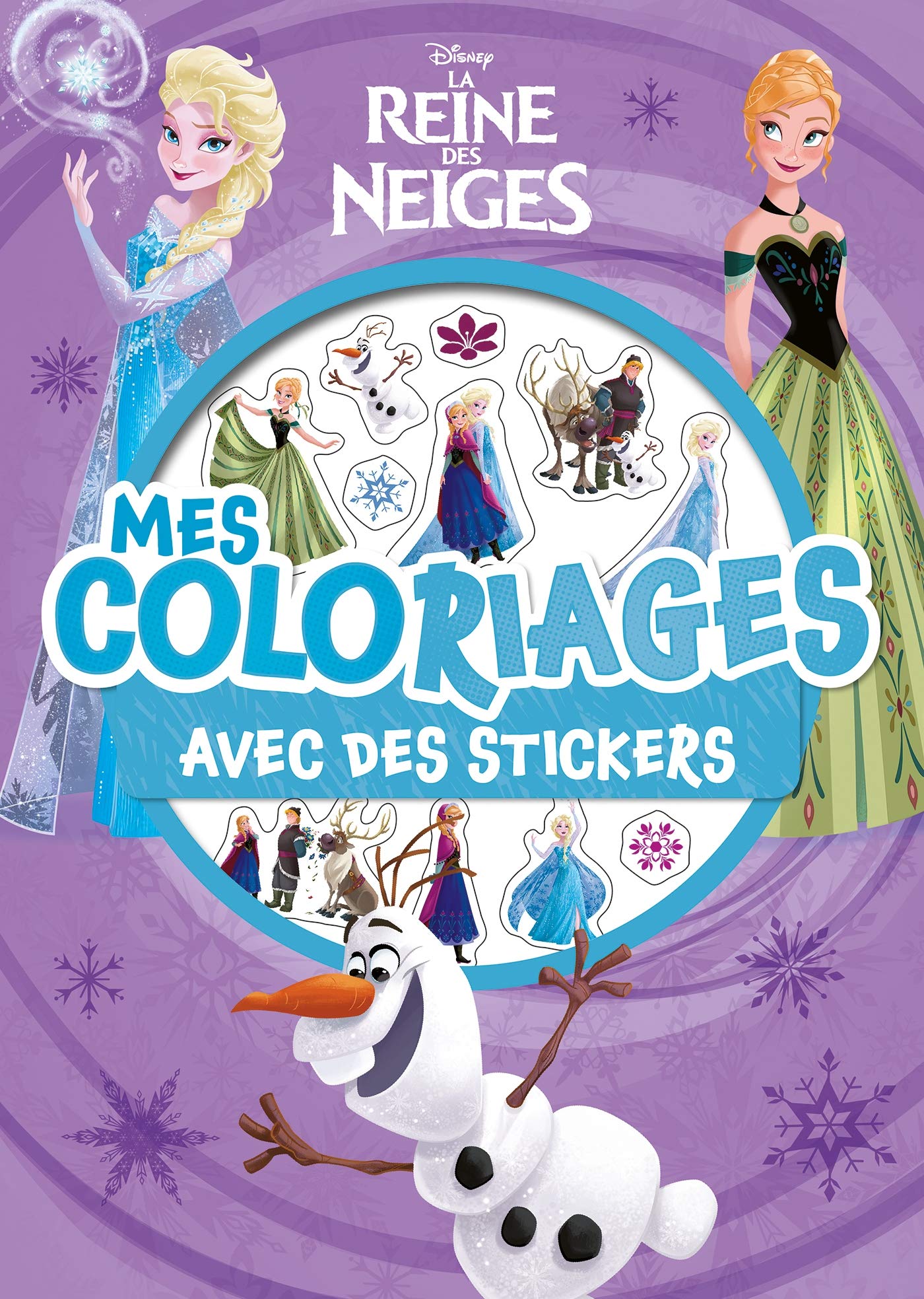 LA REINE DES NEIGES - Mes Coloriages avec Stickers - Disney book