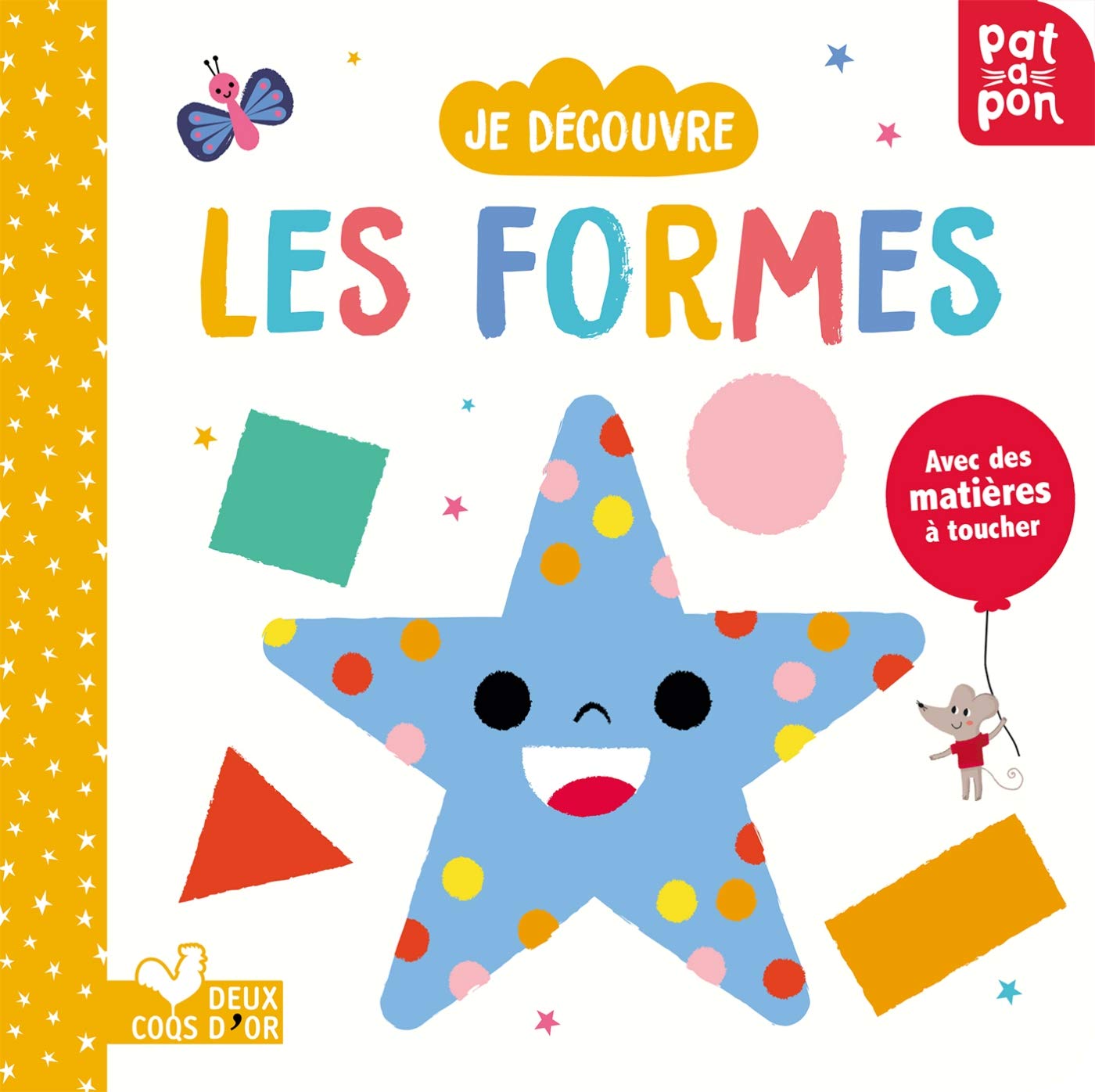 Je découvre les formes - livre avec matières à toucher book