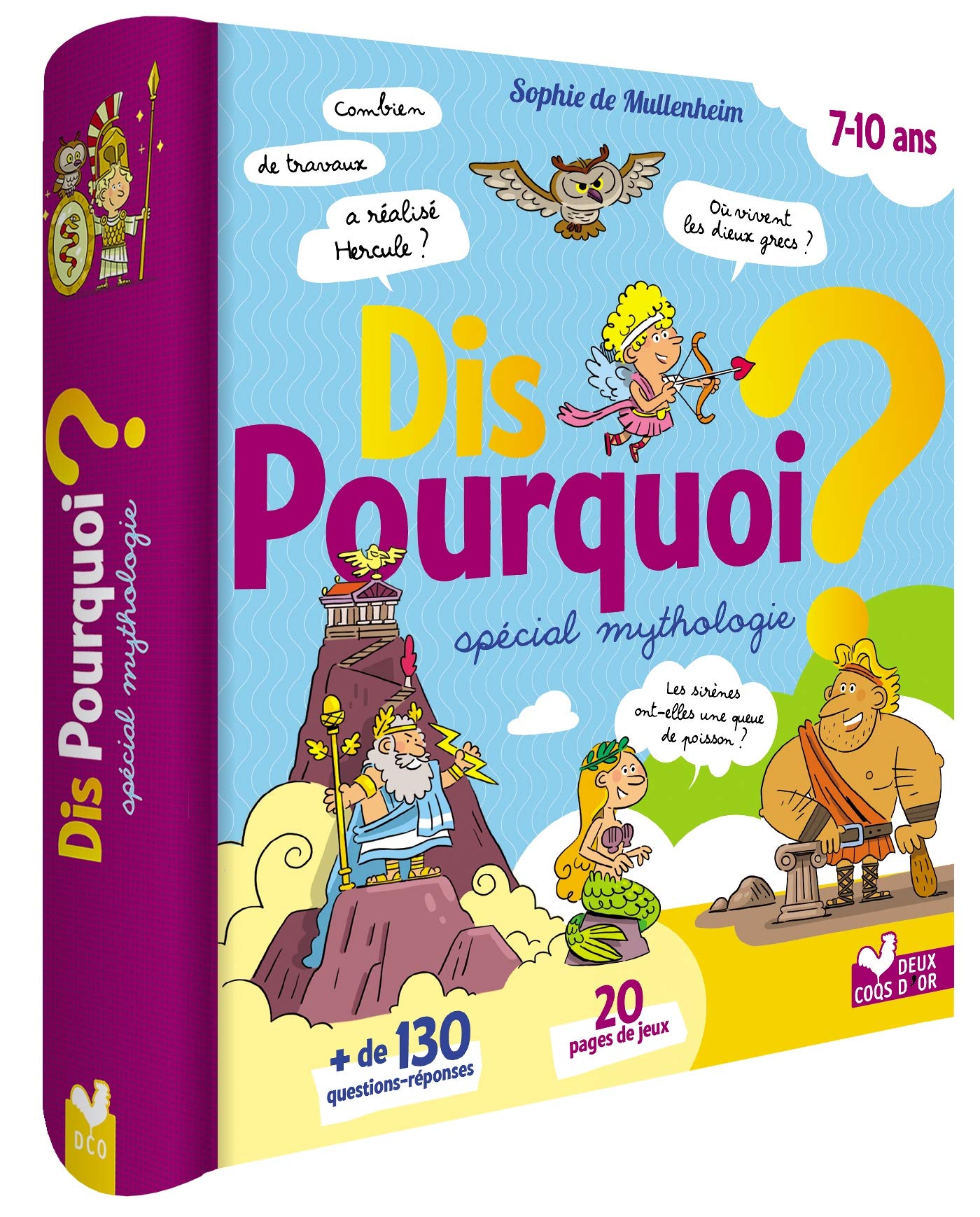Dis pourquoi ? - Spécial mythologie book