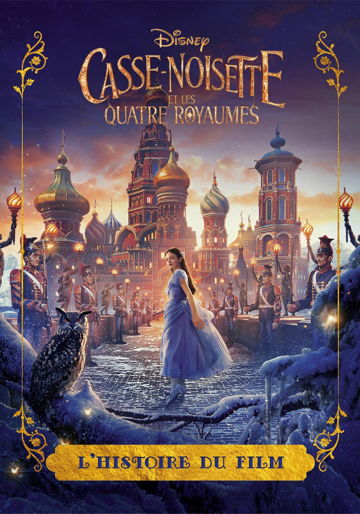 CASSE-NOISETTE ET LES QUATRES ROYAUMES - Disney Lecture - Disney: . book