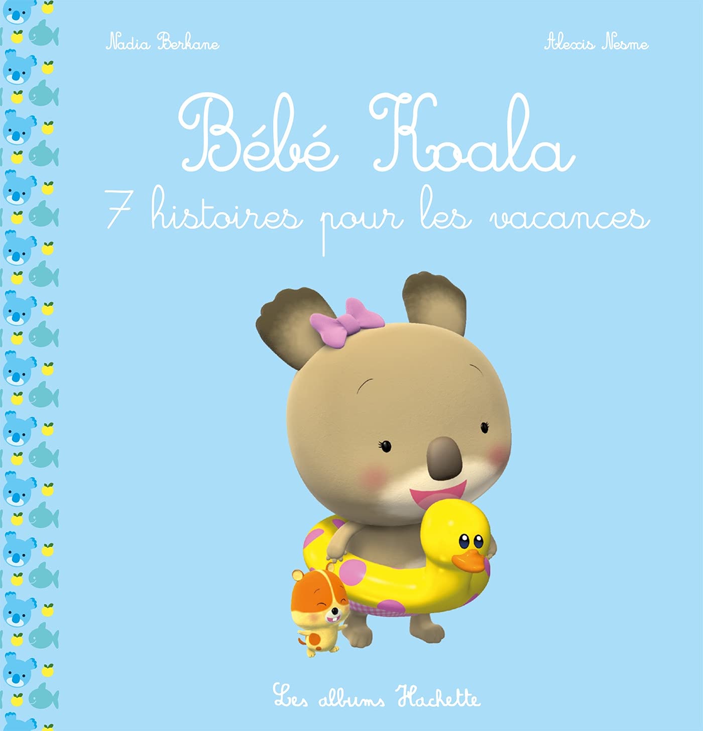 Bébé Koala recueil - 7 histoires pour les vacances book