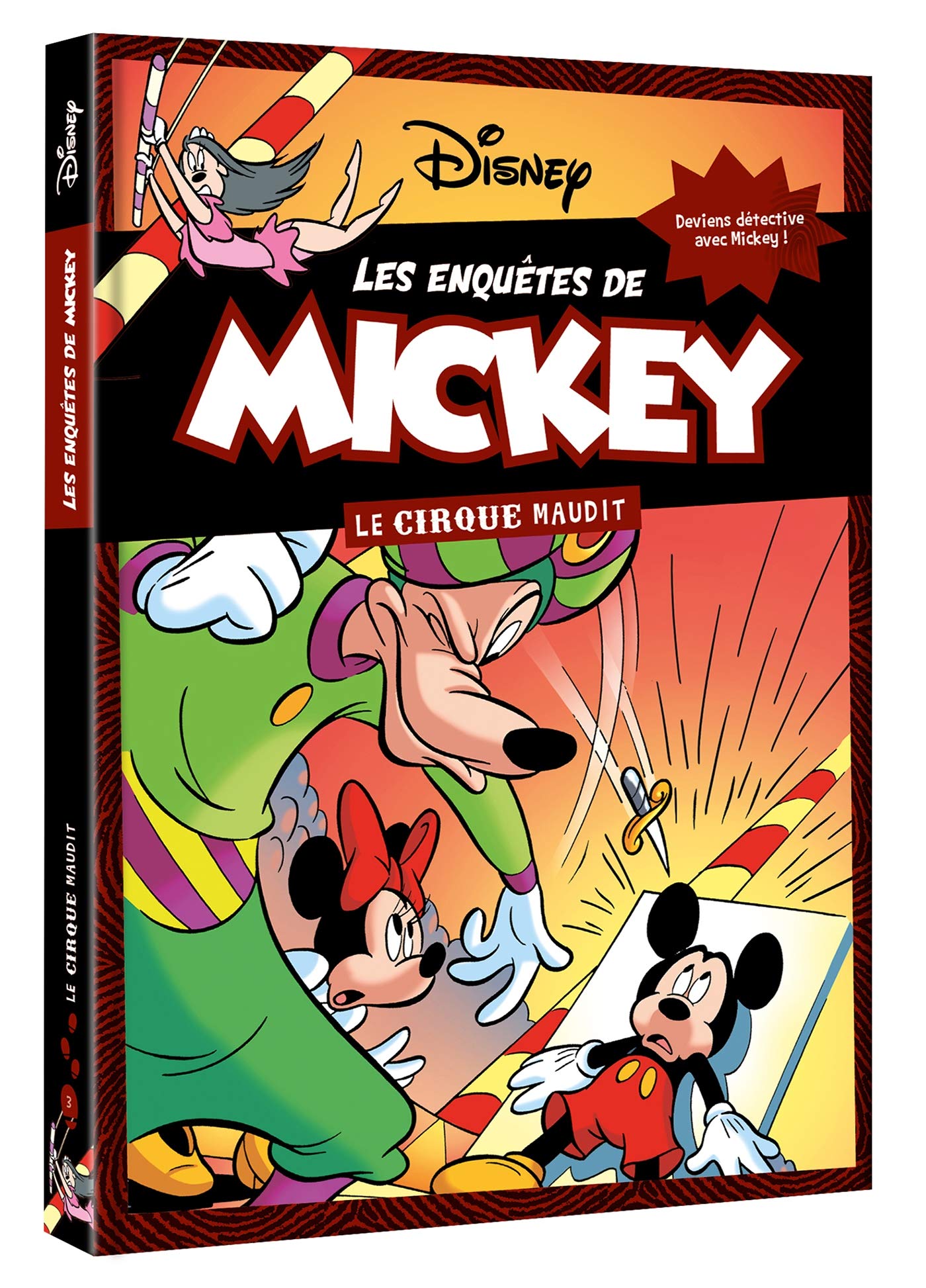 LES ENQUÊTES DE MICKEY - Le cirque maudit - Disney book