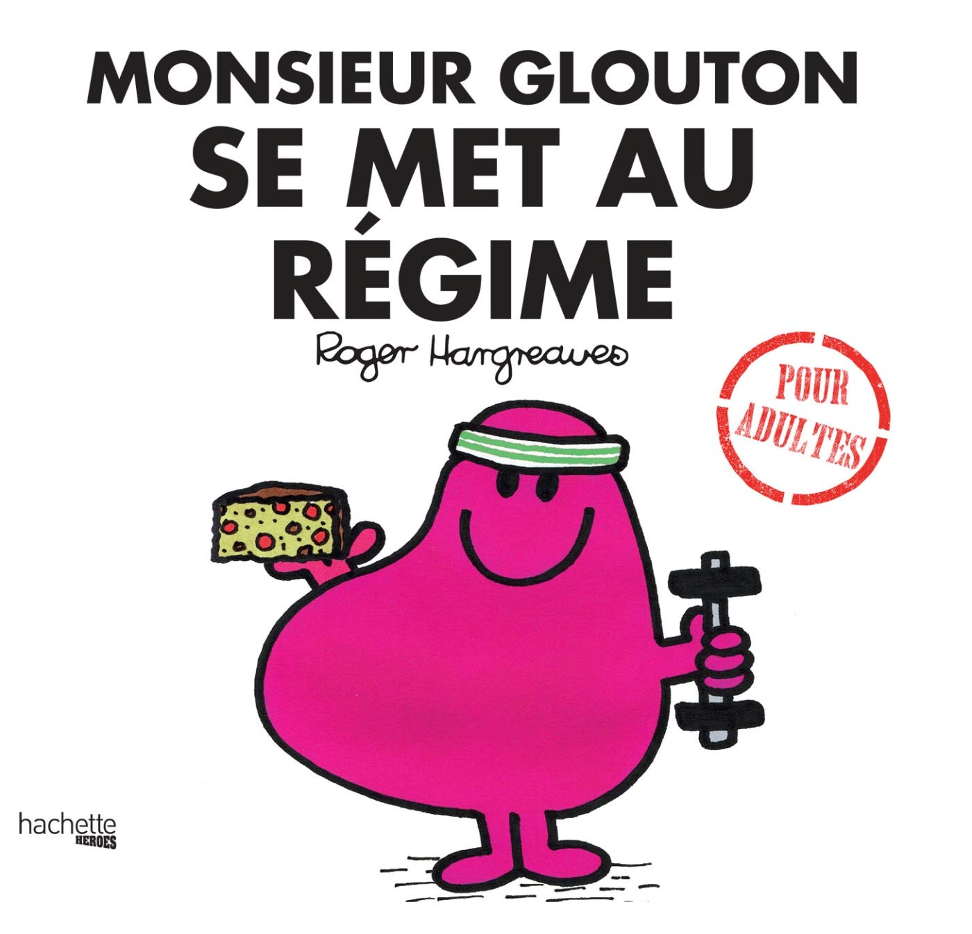 Monsieur Glouton se met au régime Partnership & Love