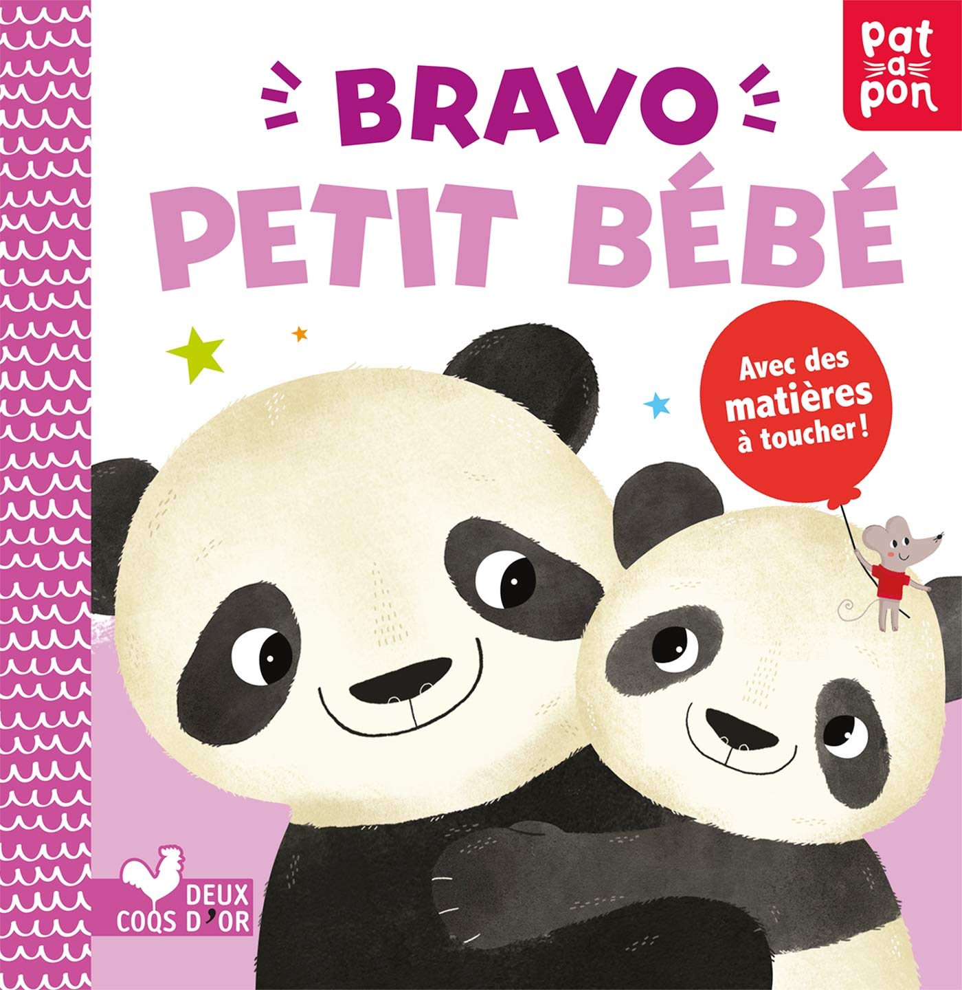 Bravo petit bebe ! (Livre a toucher) Contemporary literature