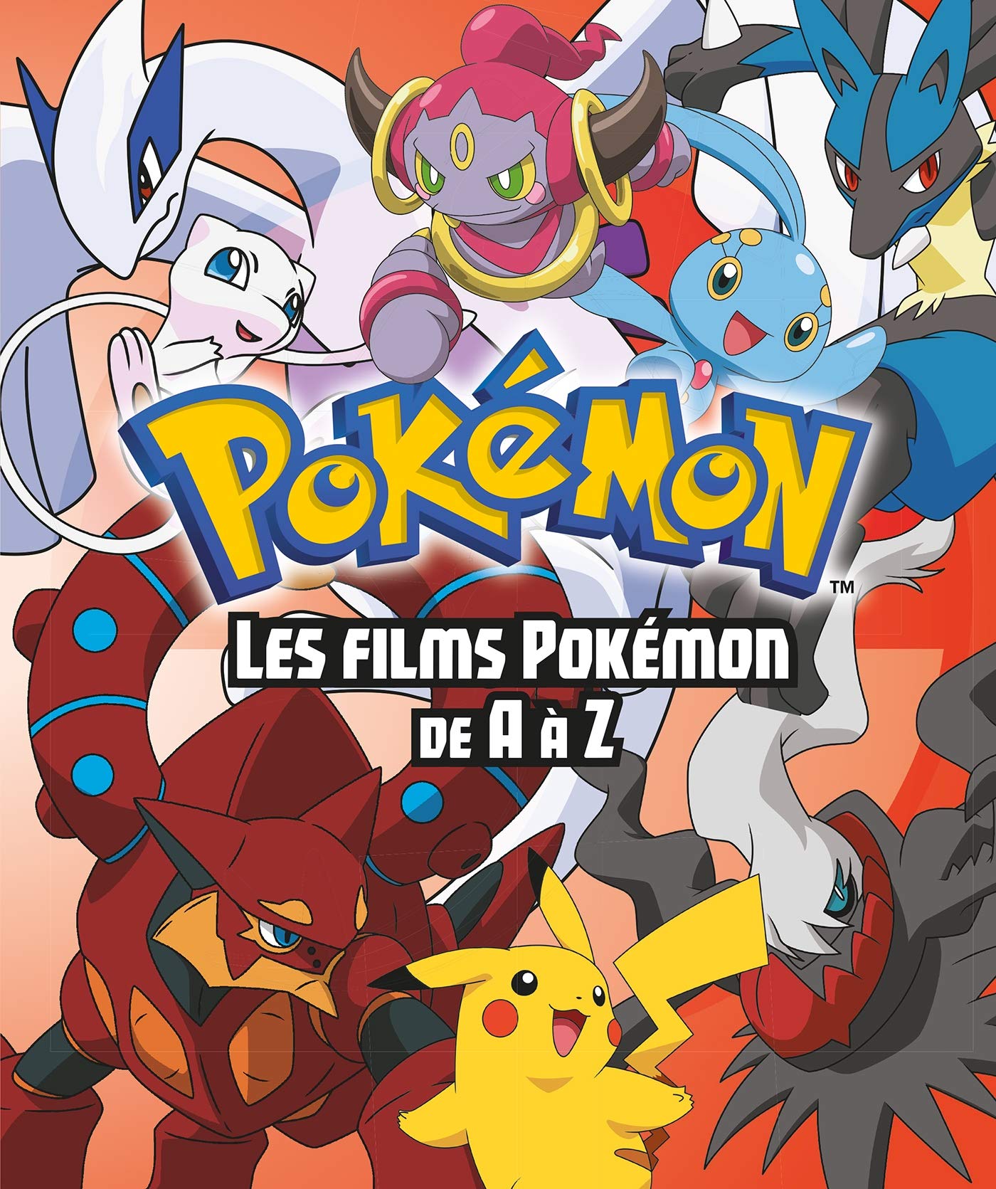 Pokemon - Les Films Pokemon de A à Z - Encyclo Children's books