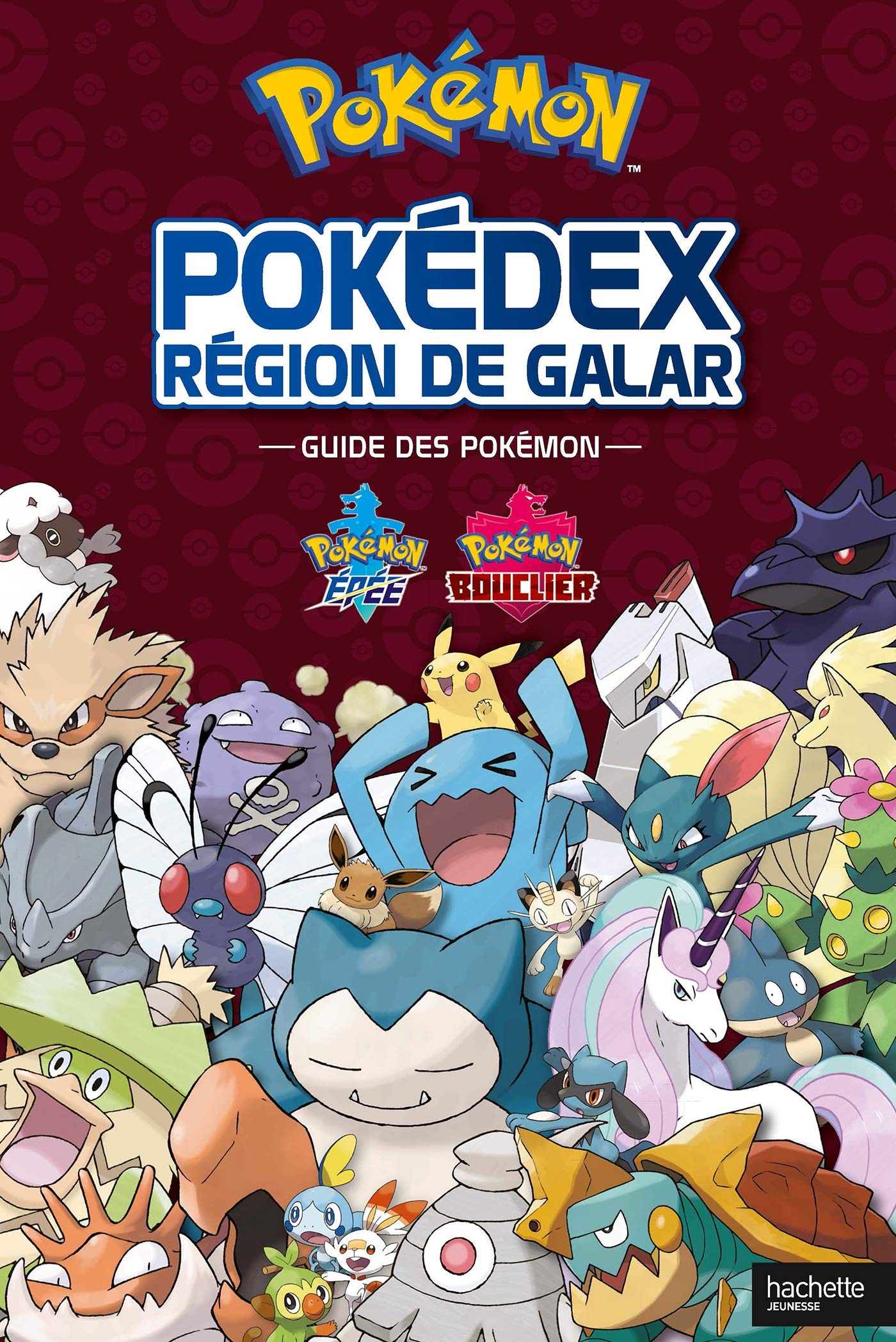 Pokémon - Guide Officiel Galar - Pokédex: Guide des Pokémon Non-fiction