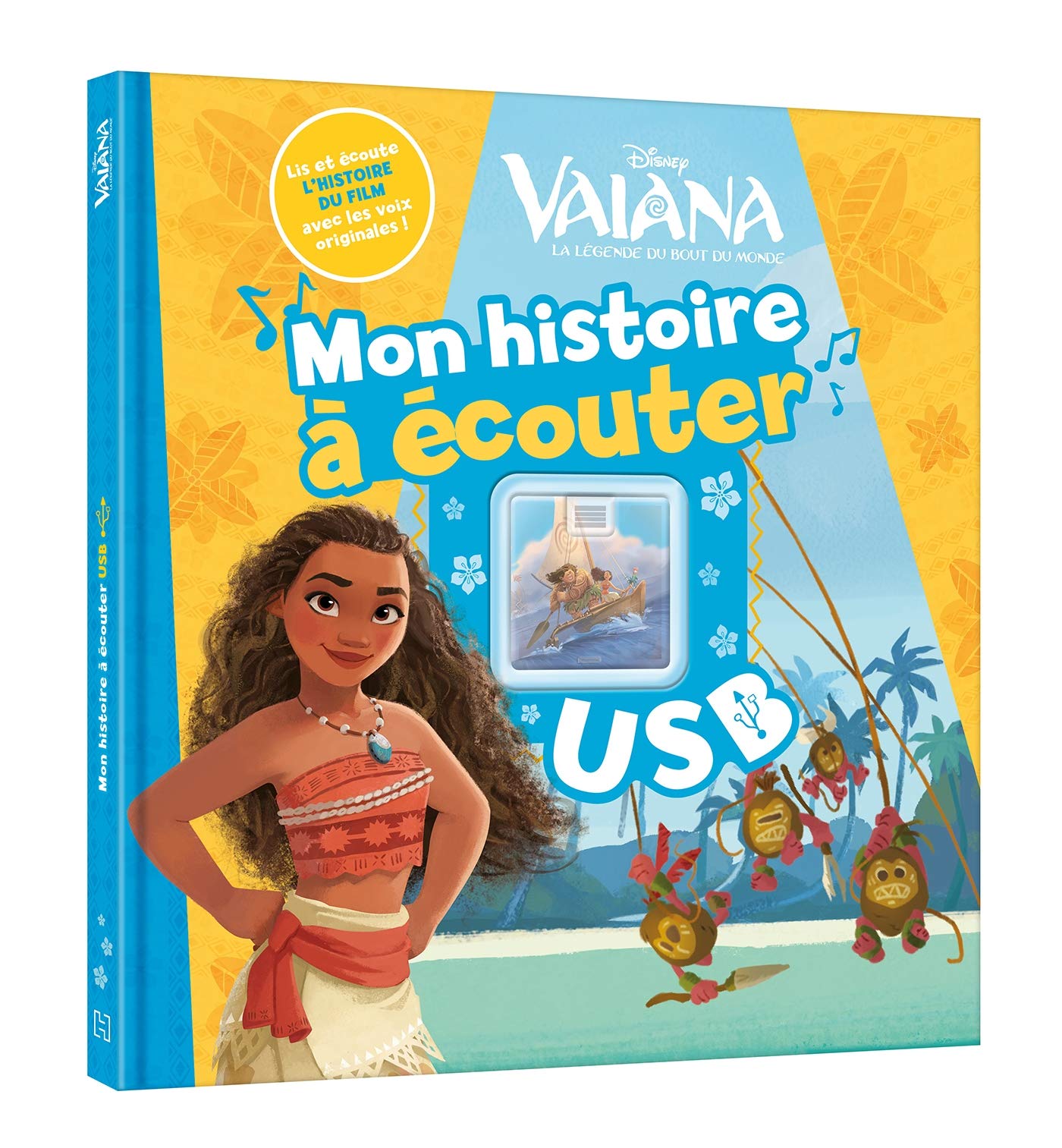 VAIANA - Mon Histoire à Écouter - L'histoire du film - Livre clé USB - Disney Children's books
