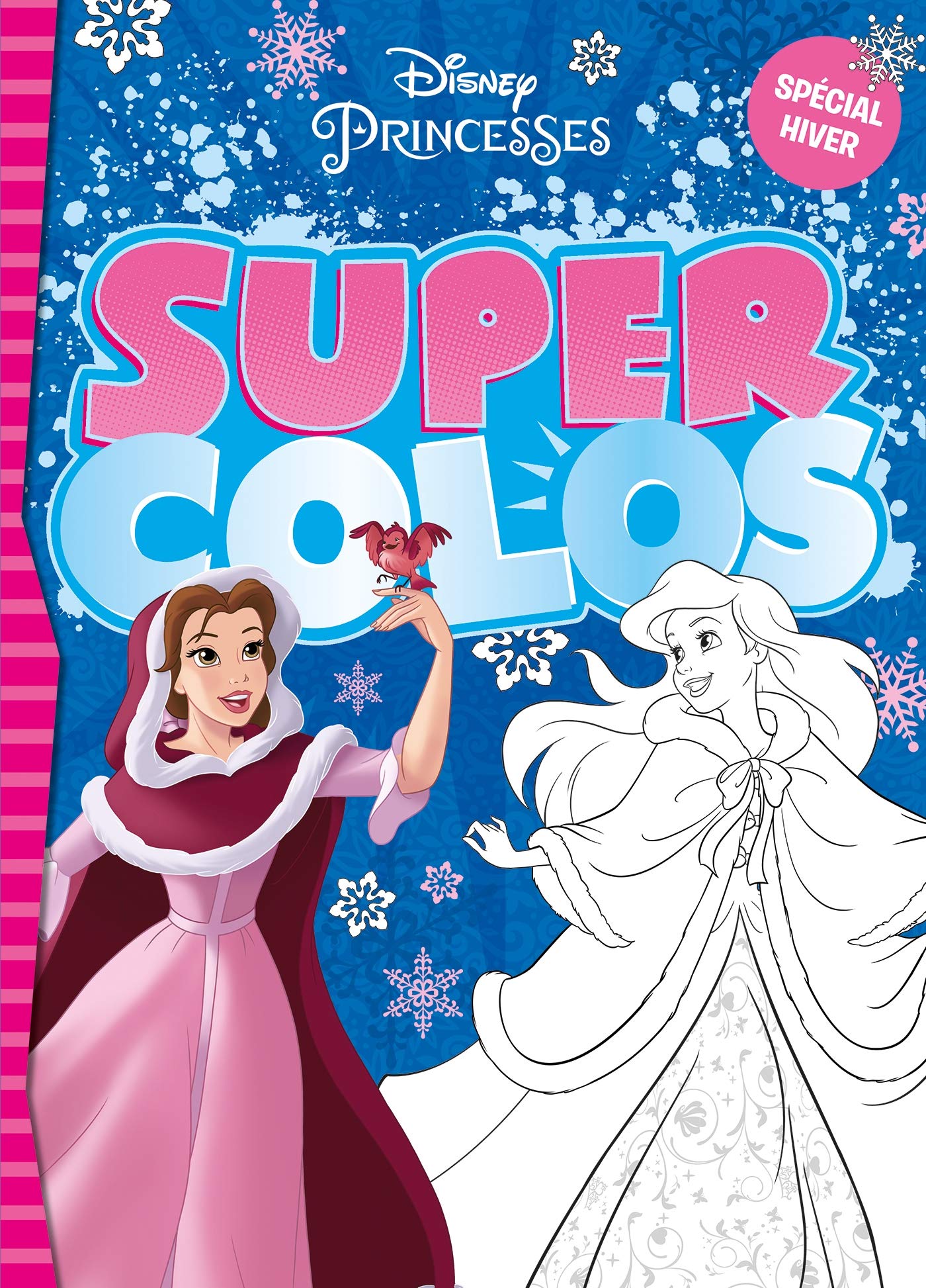 DISNEY PRINCESSES - Super Colos - Spécial Hiver: Spécial Noël book