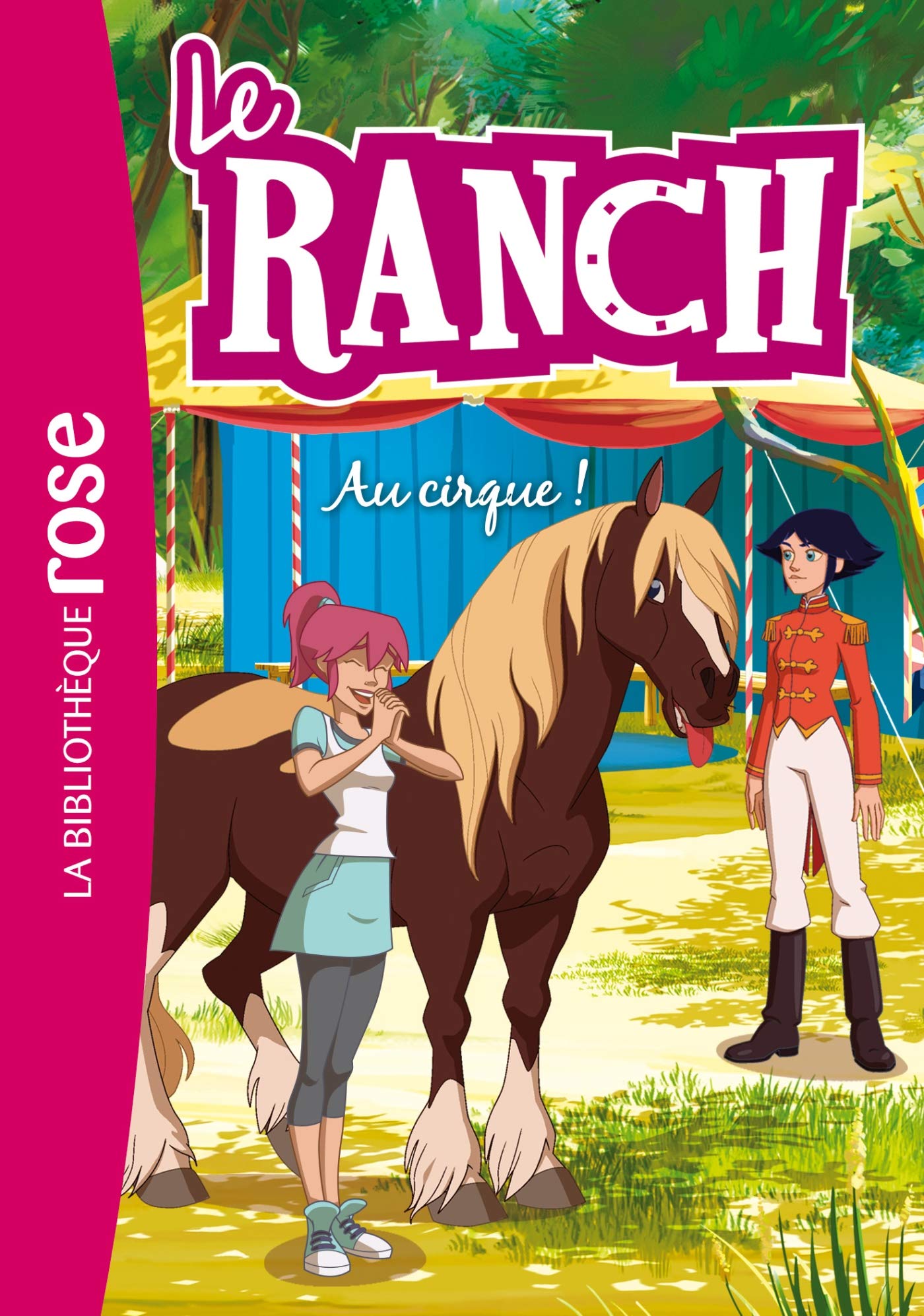 Le Ranch 28 - Au cirque ! Novels & Short Stories