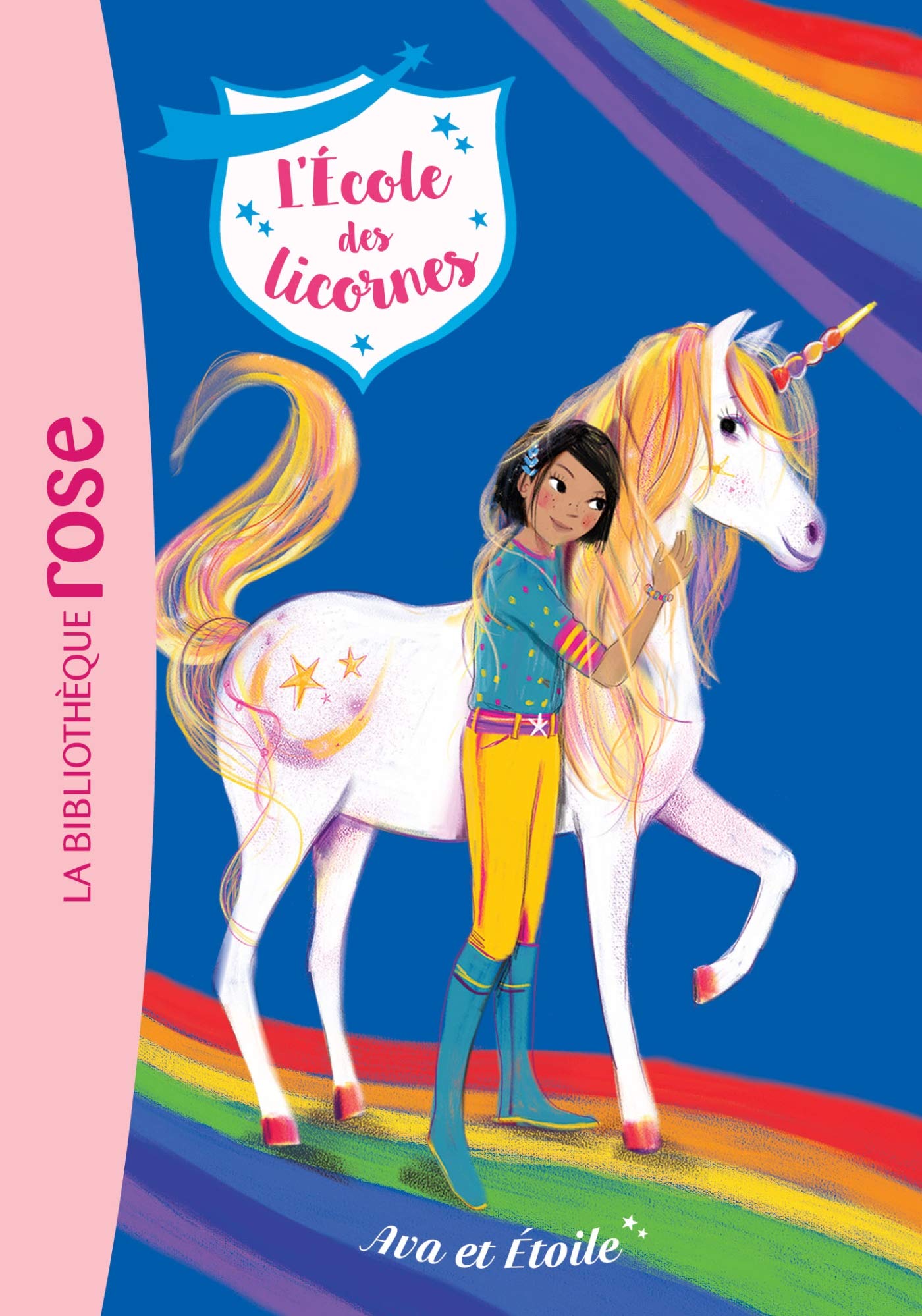 L'école des Licornes, Tome 03 - Ava et Etoile Novels & Short Stories