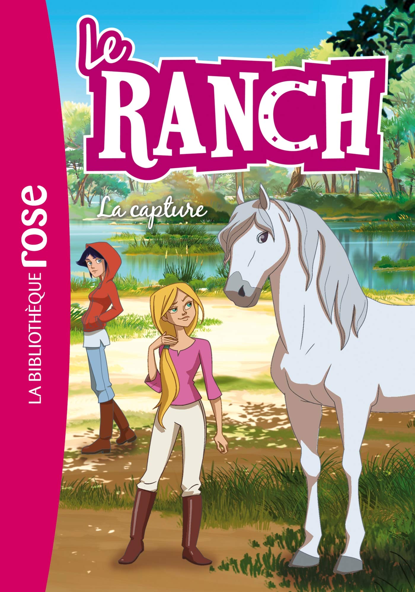 Le Ranch 29 - La Capture Novels & Short Stories