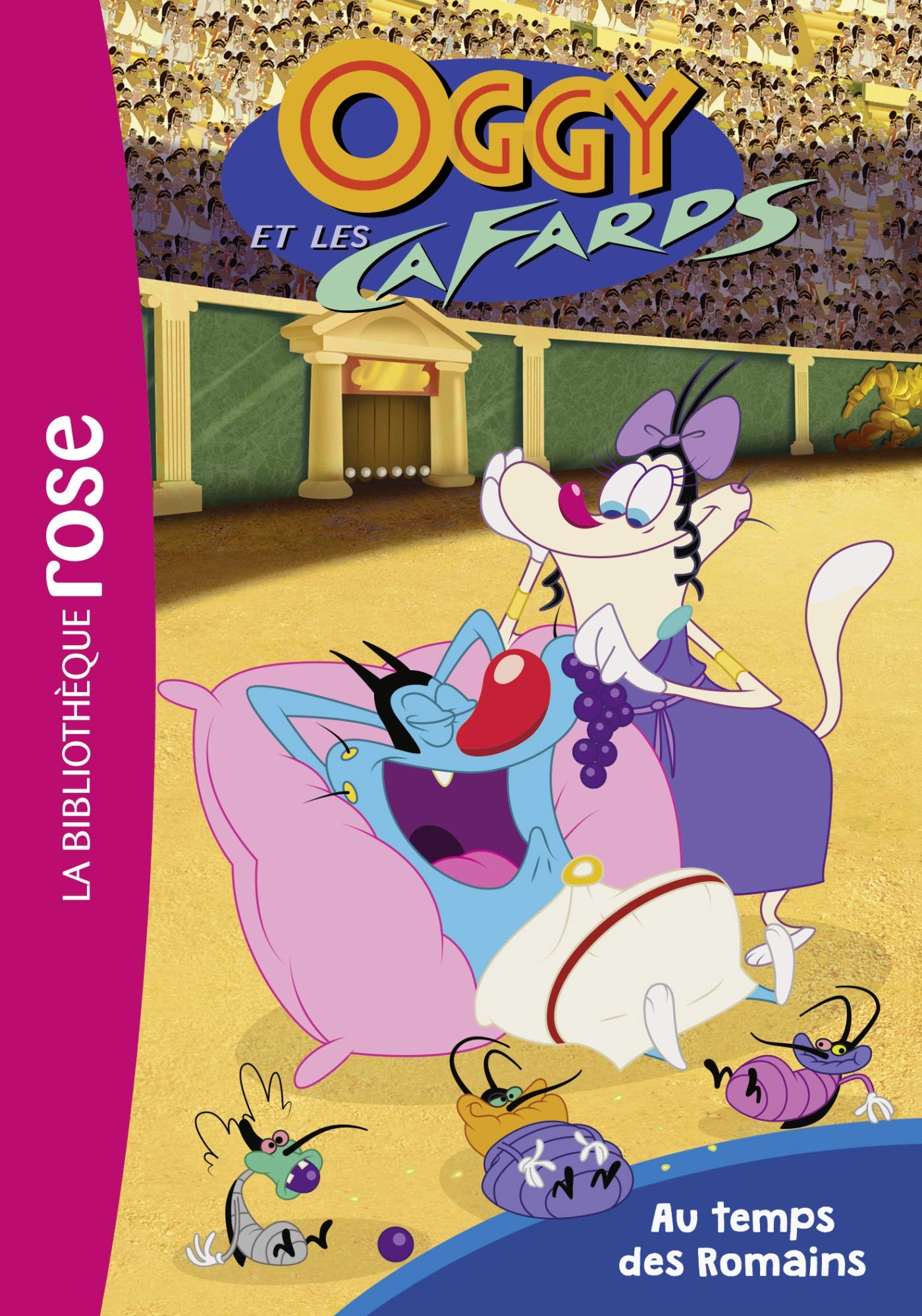 Oggy et les cafards 02 - Au temps des Romains Novels & Short Stories