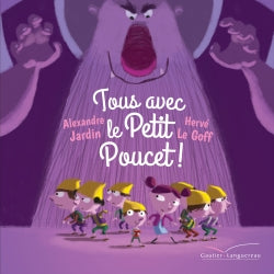 Tous avec le Petit Poucet ! Children's books
