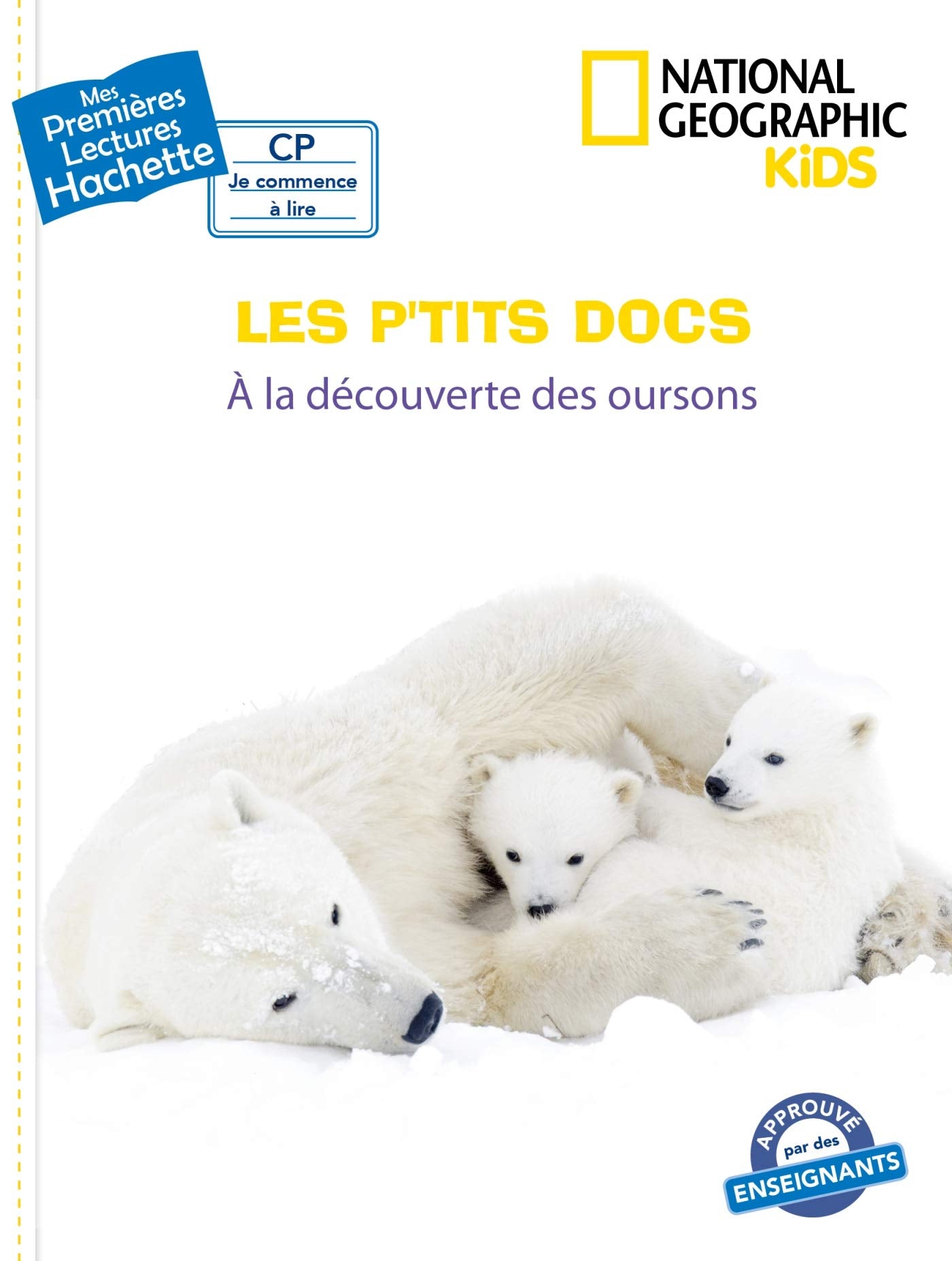 Premières lectures CP2 National Geographic Kids - À la découverte des oursons: A la découverte des oursons Novels & Short Stories