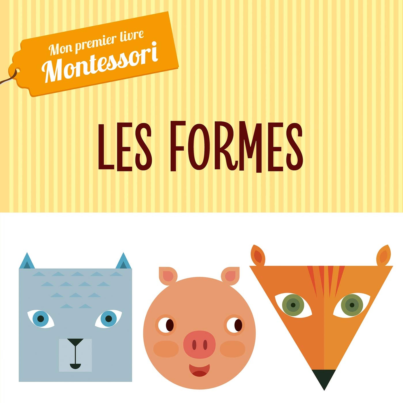 Montessori - Mon premier livre des formes book