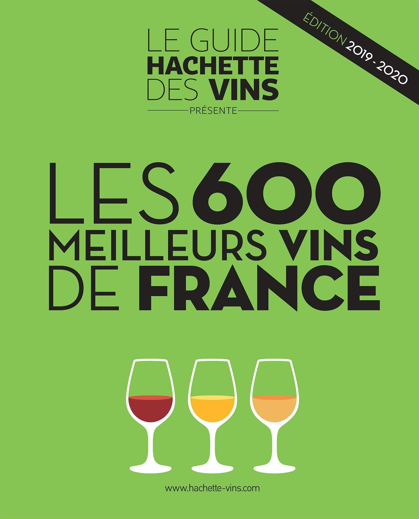 Les 600 meilleurs vins de France 2019-2020 Leisure, Home & Garden