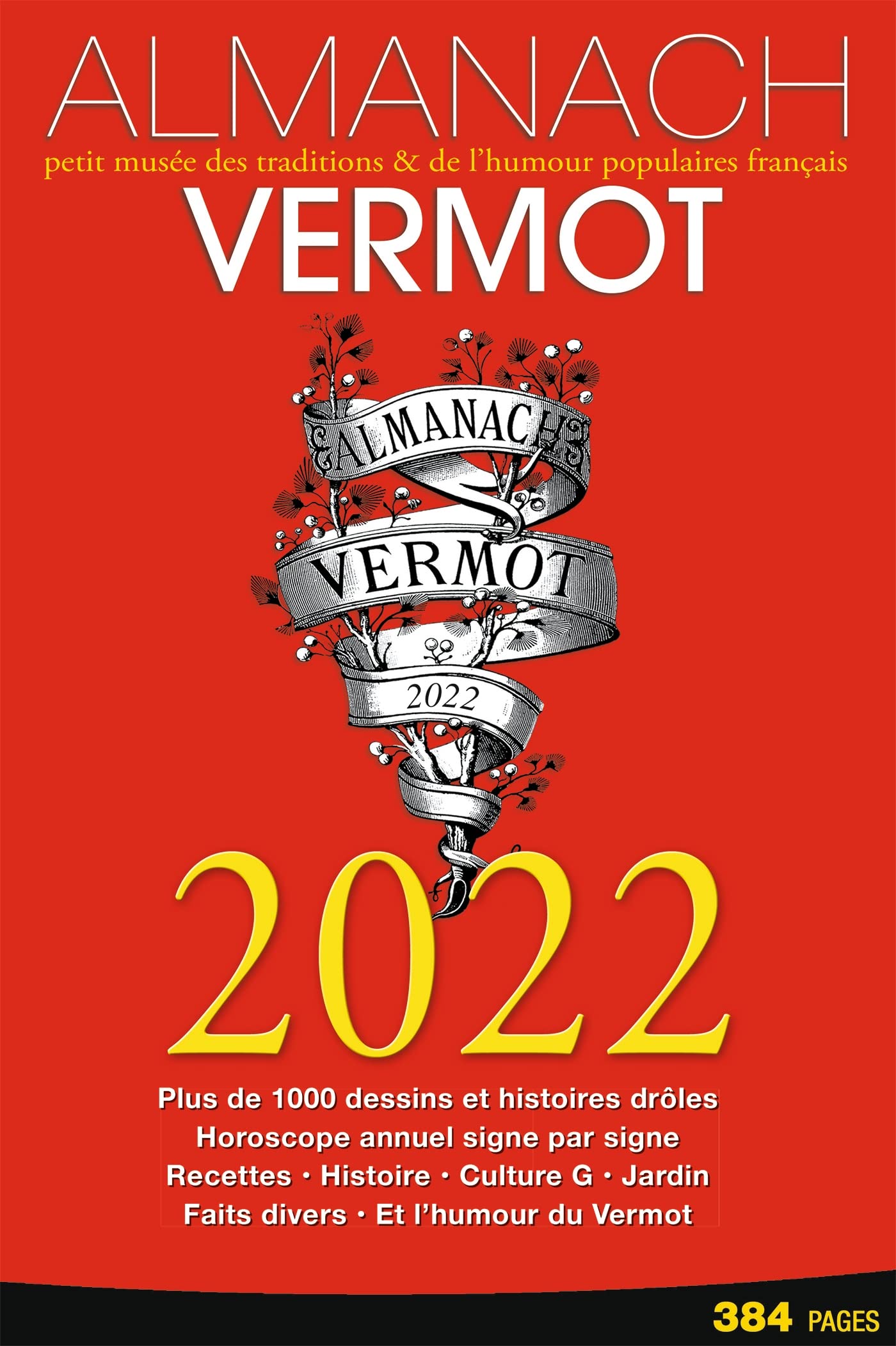Almanach Vermot 2022: Petit livre des traditions & de l'humour populaire Français Leisure & Fun