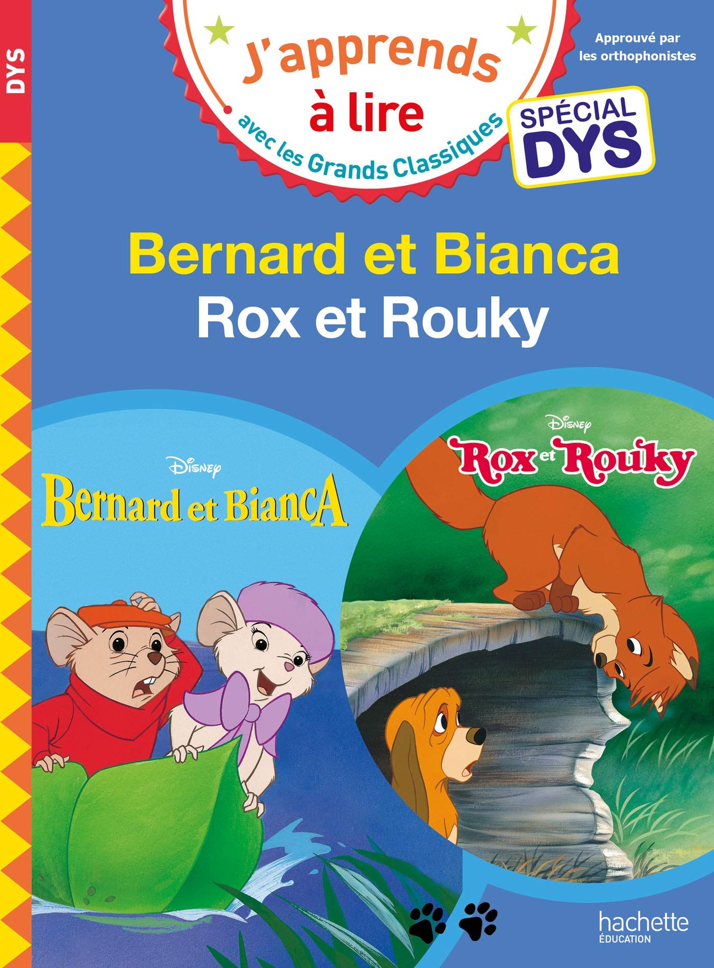 Disney - Bernard et Bianca / Rox et Rouky - Spécial DYS (dyslexie) book