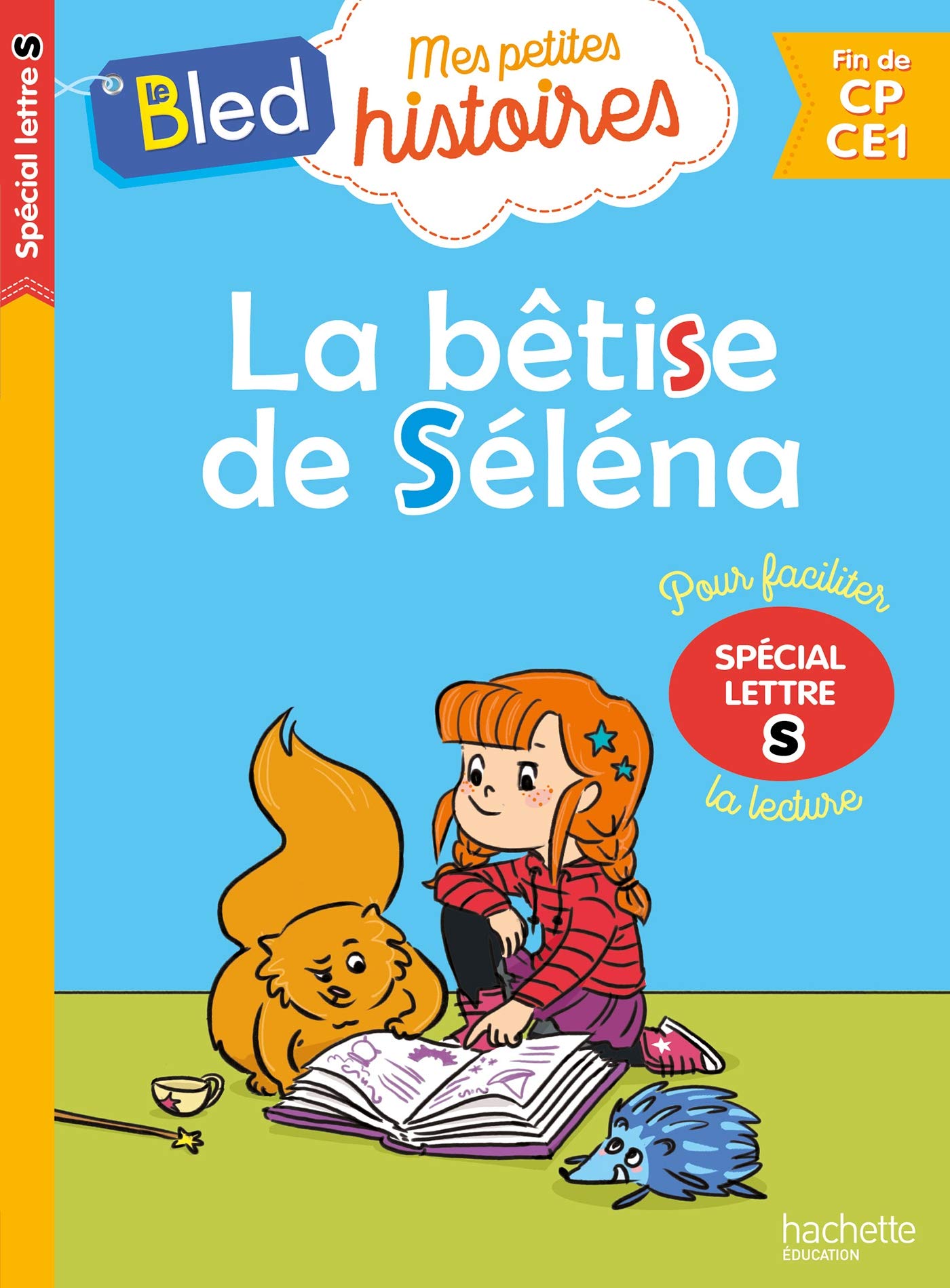 La bêtise de Selena (spécial lettre s) book