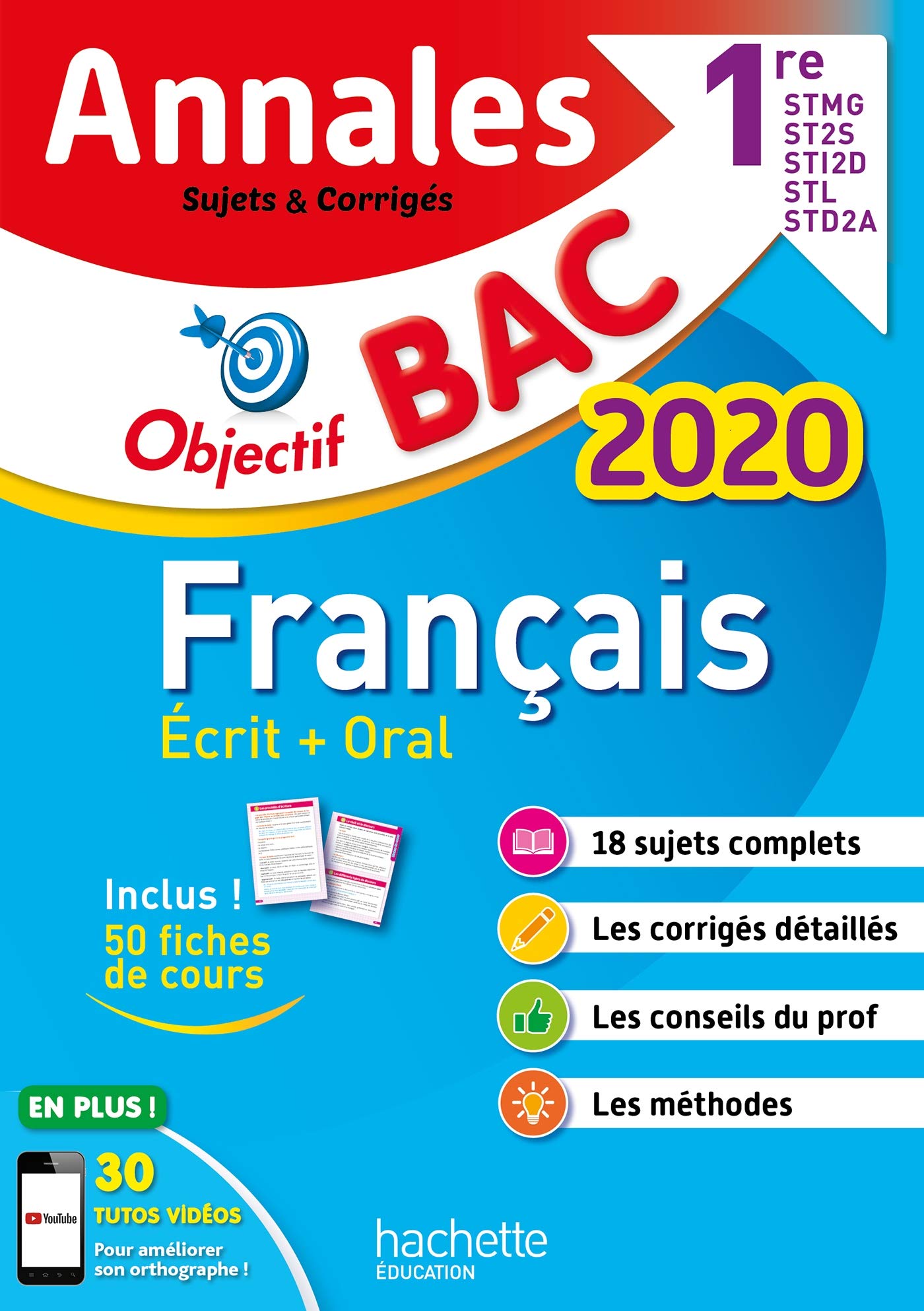 Objectif BAC - Annales 2020 Français 1ères Technologiques Ecrit + Oral book
