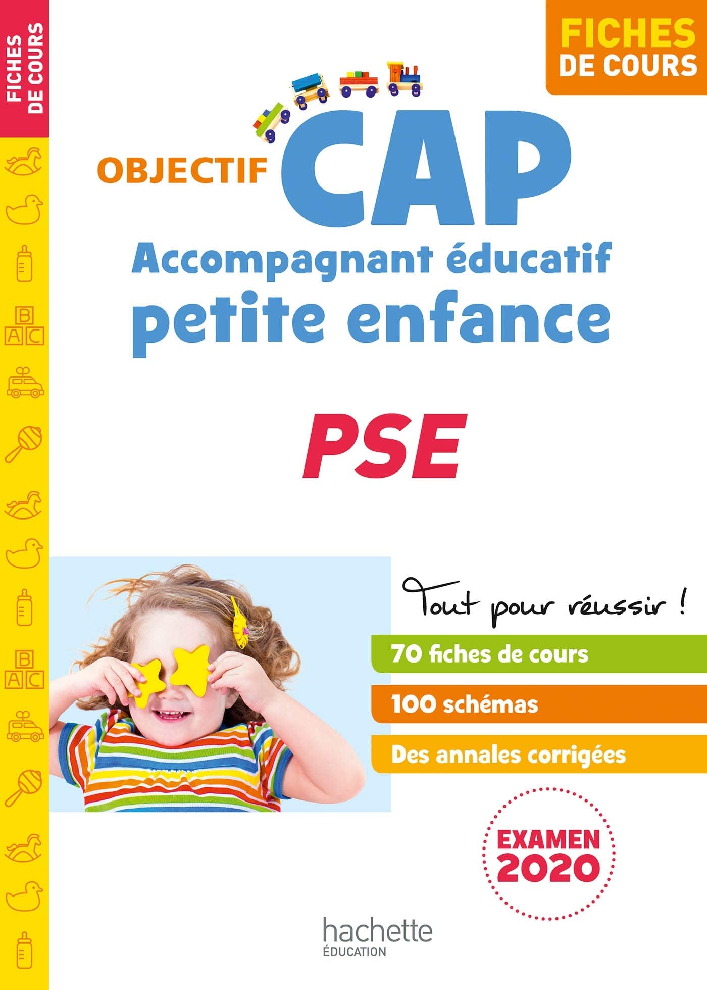 CAP Accompagnant éducatif petite enfance PSE: Fiches book