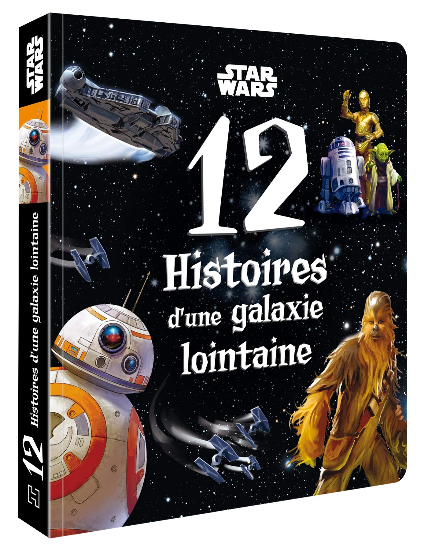 STAR WARS - 12 Histoires d'une galaxie lointaine book