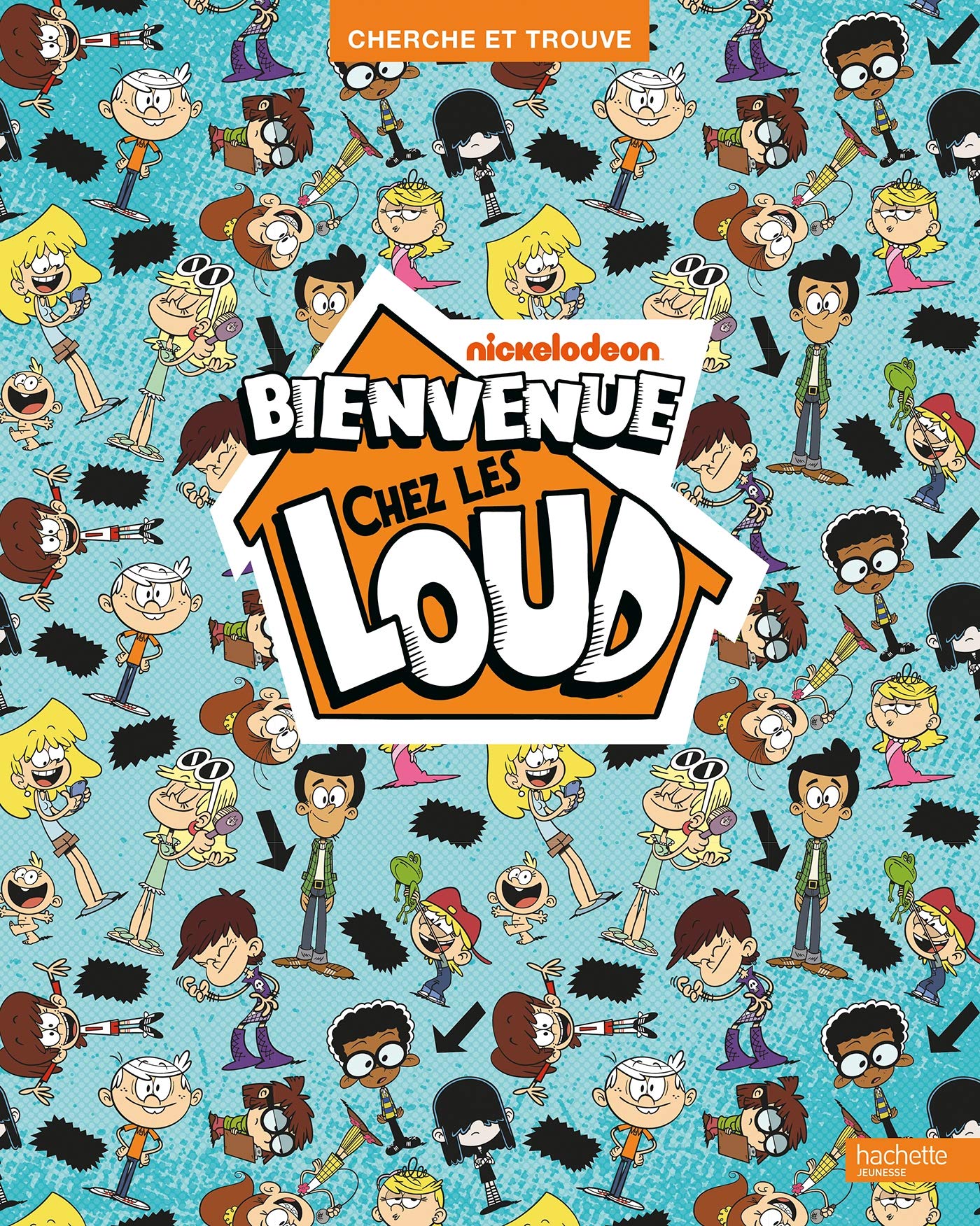 Bienvenue chez les Loud - Cherche et Trouve book