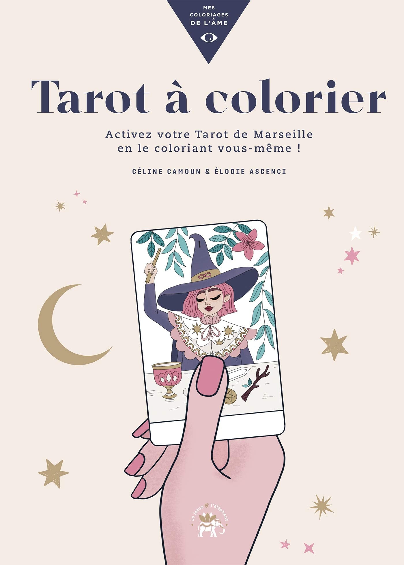 Tarot à colorier: Activez votre Tarot de Marseille en le coloriant vous-même ! Leisure & Fun