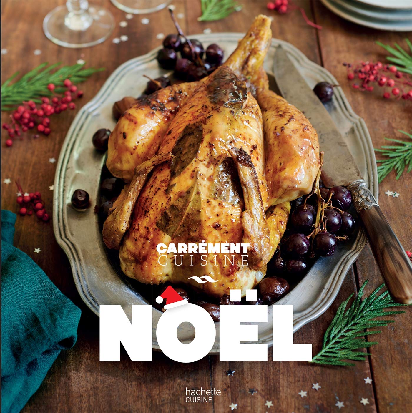 Noël, 100 recettes pour un repas de fête book