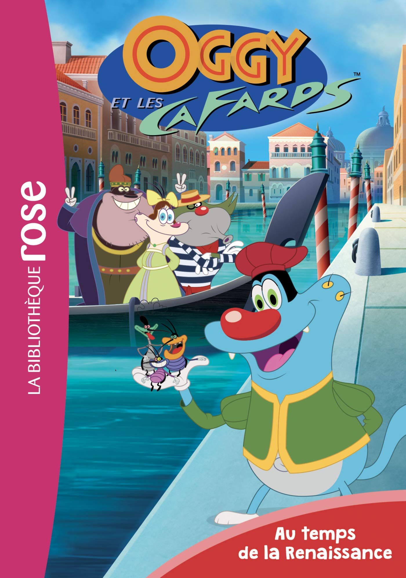 Oggy et les cafards 04 - Au temps de la Renaissance Novels & Short Stories