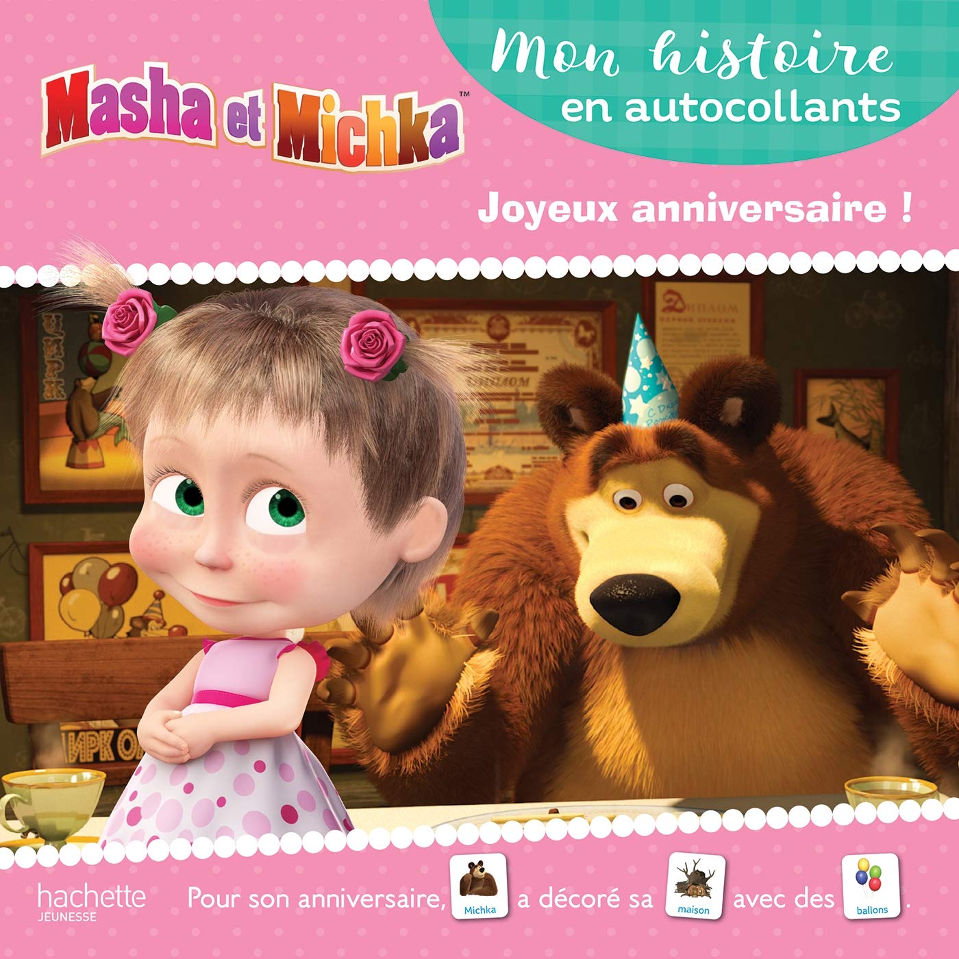Masha et Michka - Mon histoire en autocollants book
