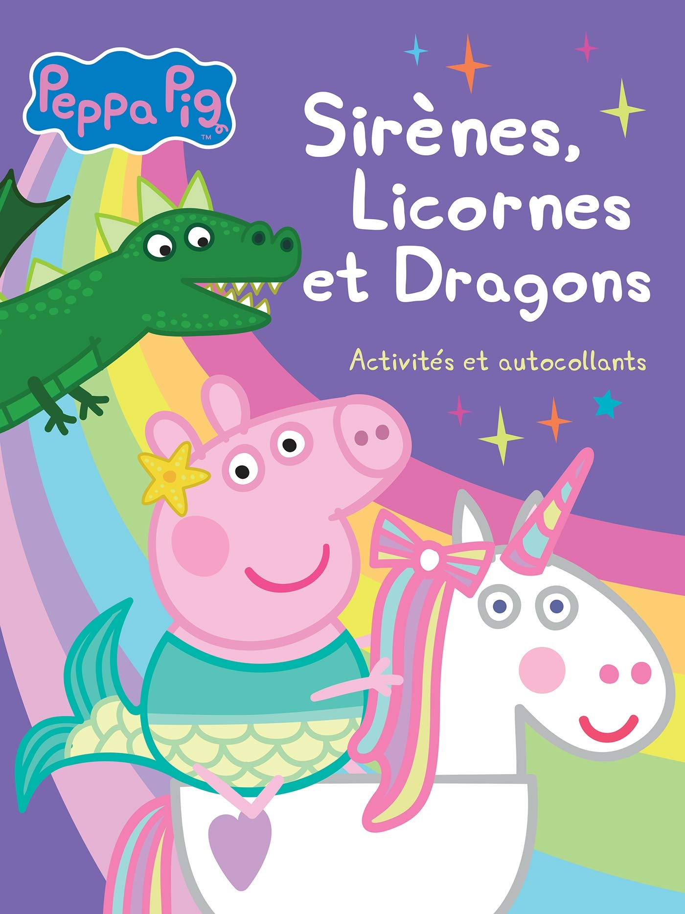 Peppa Pig-Activités et autocollants Sirènes Licornes et Dragons book