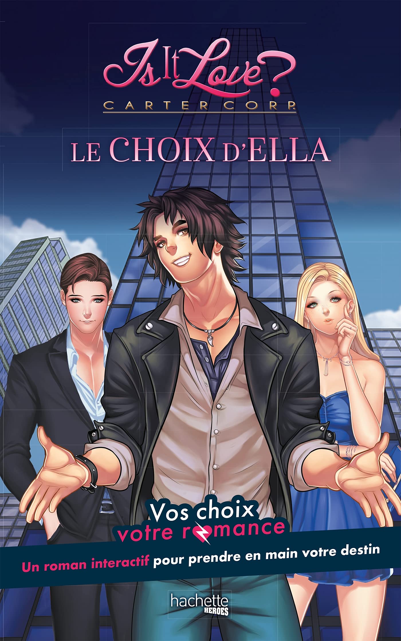Is it Love ? - Carter Corp - Le choix d'Ella: Vos choix, votre romance book