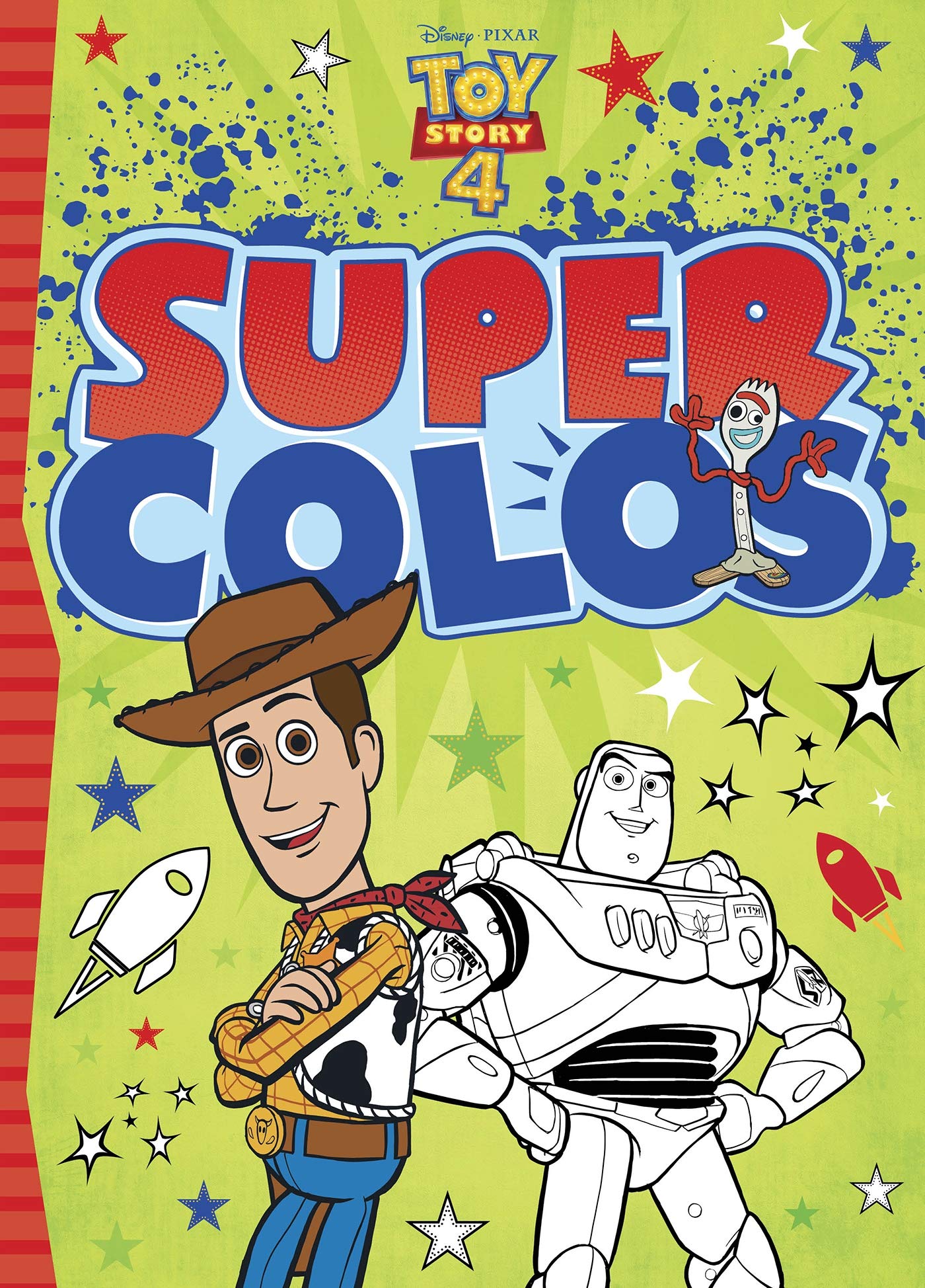 TOY STORY 4 - Super Colos - Disney Pixar book