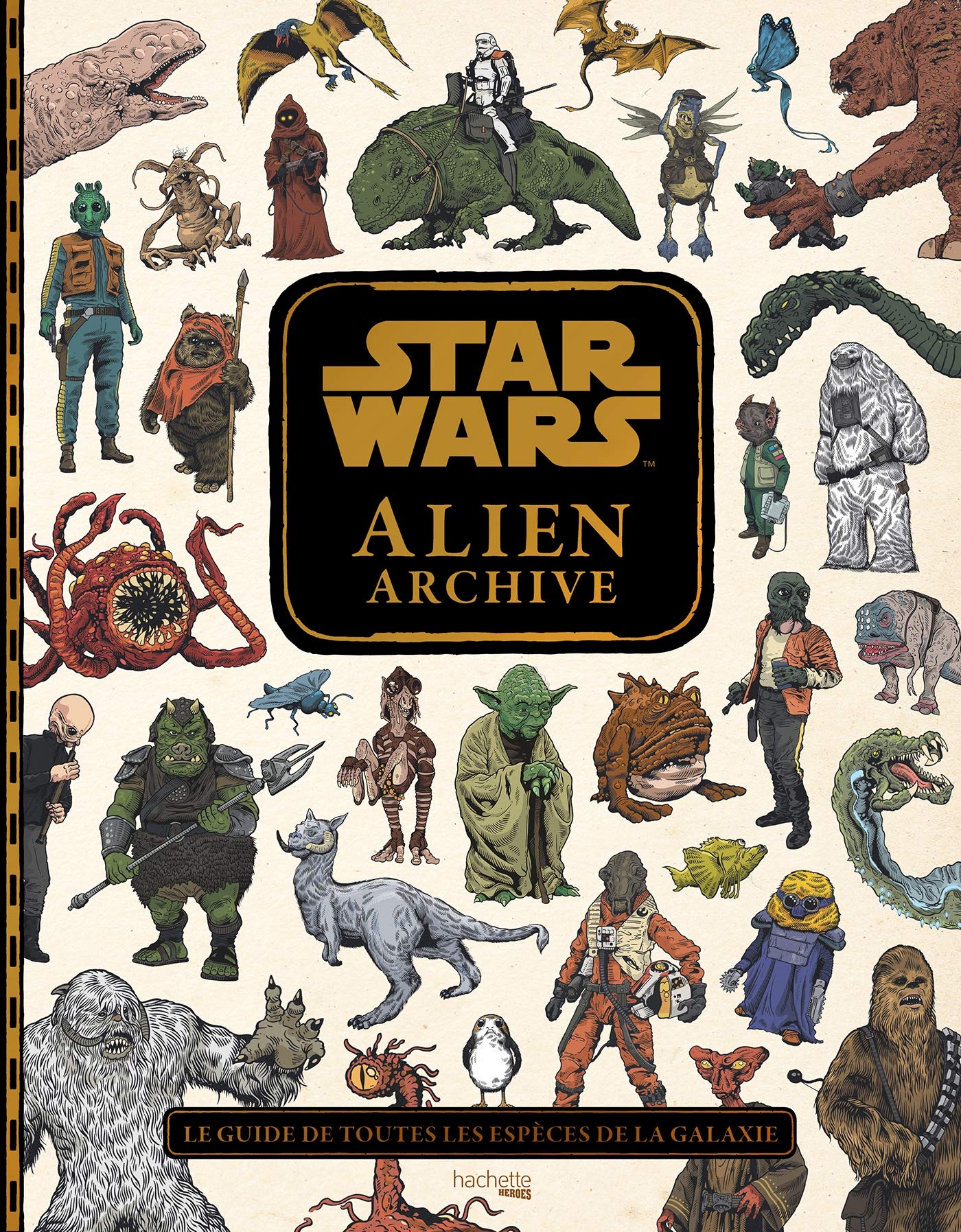 Star Wars : Alien Archive: Le guide de toutes les espèces de la galaxie book