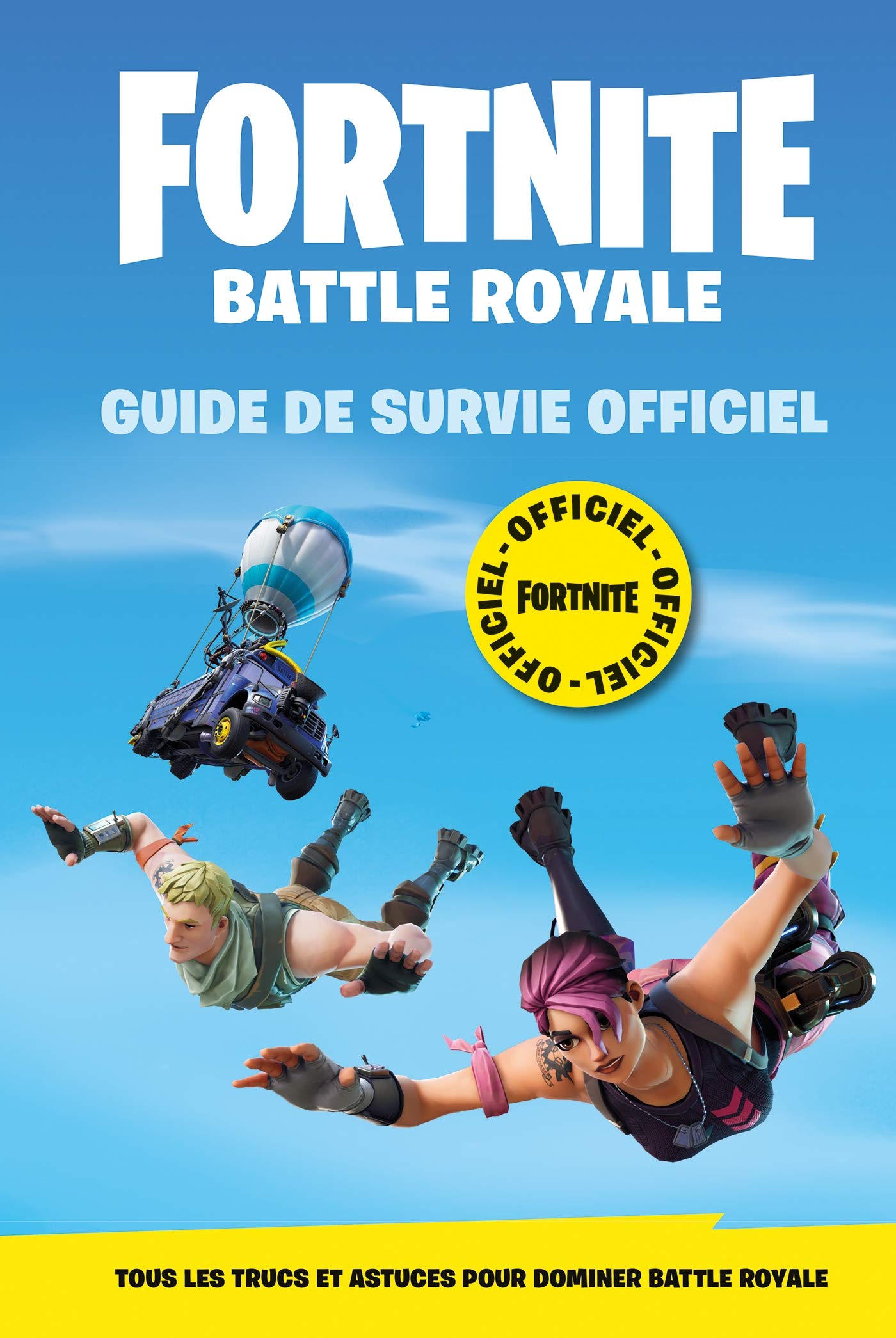 Fortnite - Battle Royale - Guide de survie Officiel book