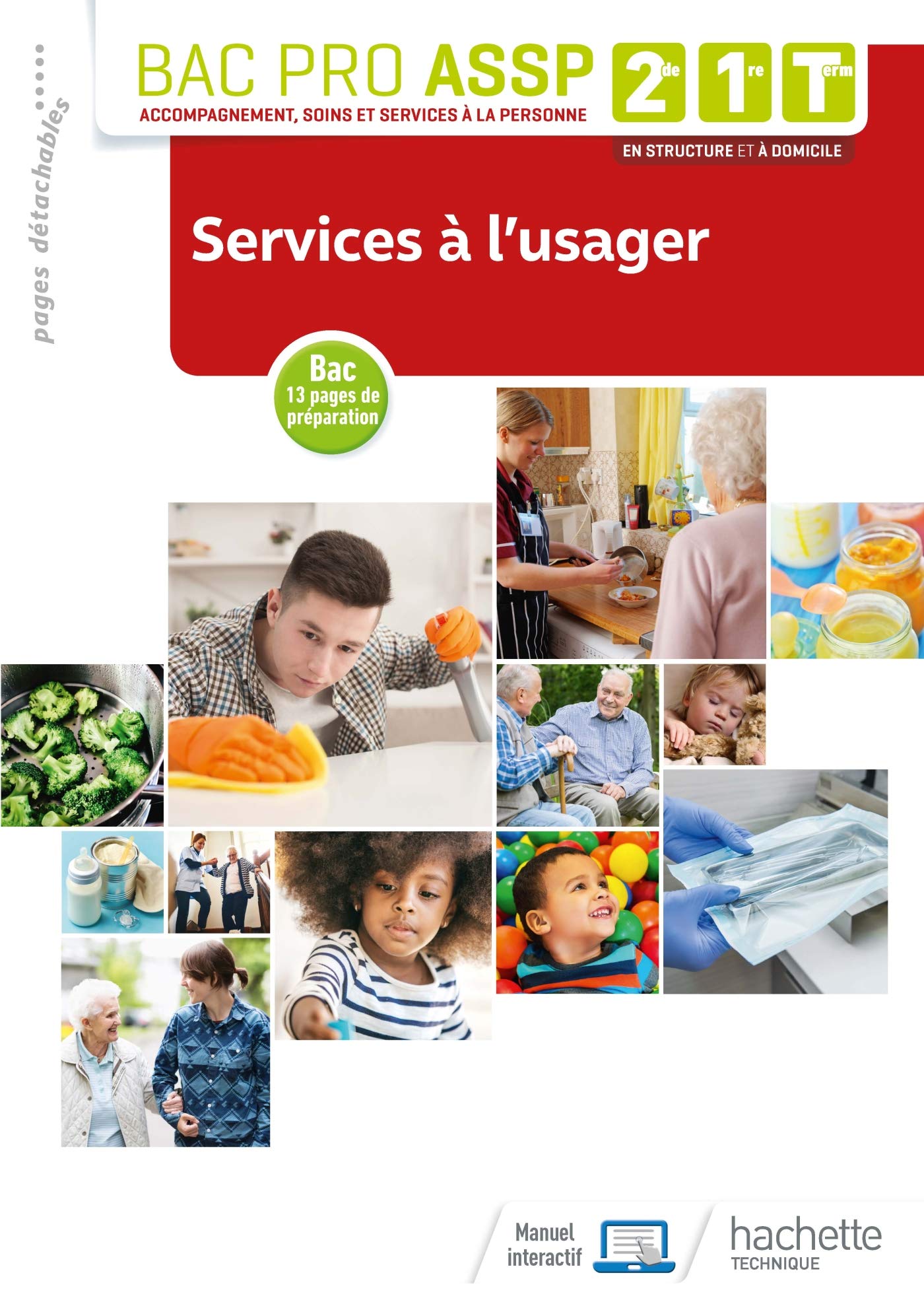 Services à l'usager 2de, 1re, Tle Bac Pro ASSP - Livre élève - Éd. 2019 Professional & Reference Books