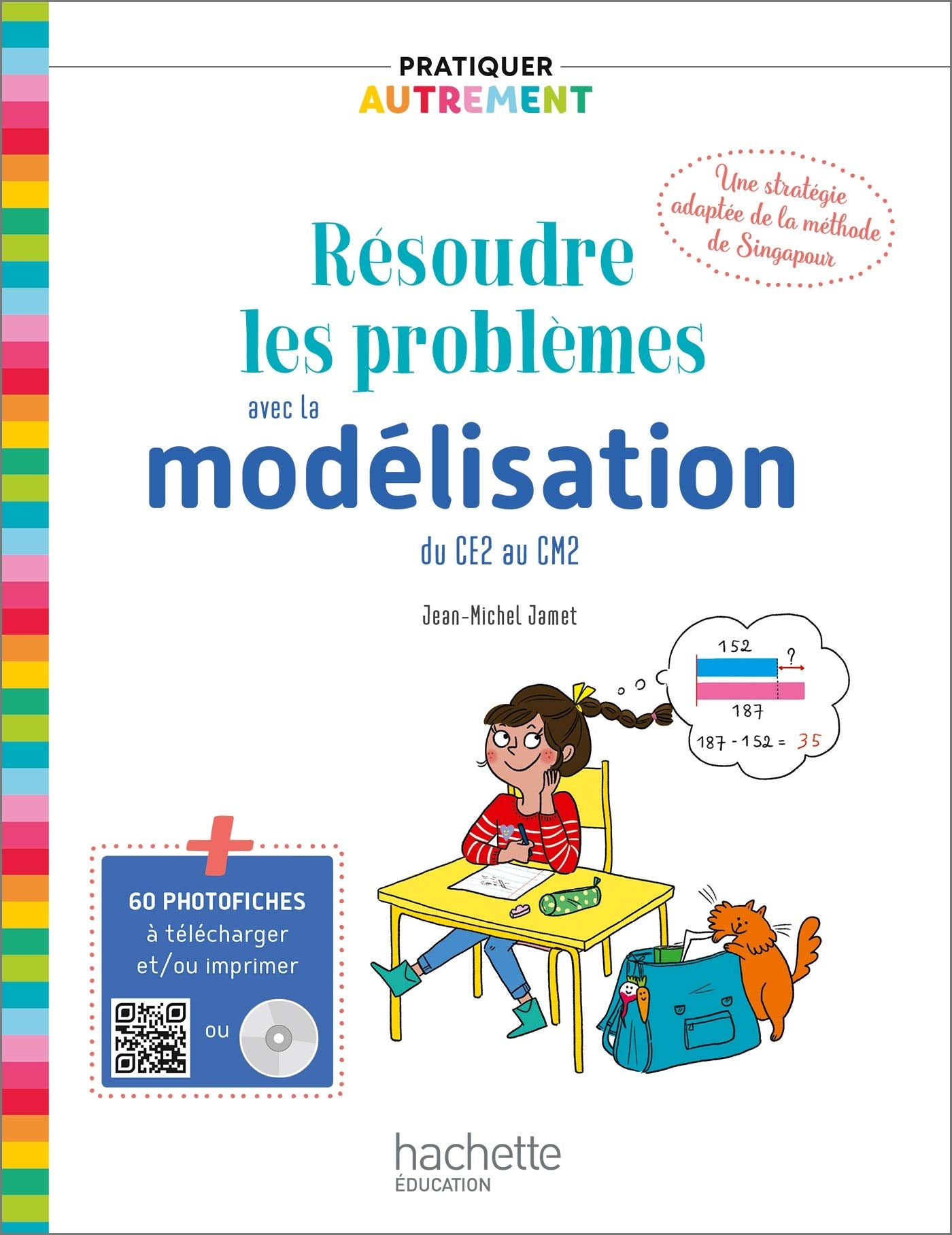 Pratiquer autrement - Résoudre les problèmes avec la modélisation du CE2 au CM2 - Ed. 2019 book