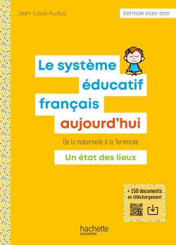Le système éducatif français aujourd'hui : de la maternelle à la terminale : un état des lieux University books