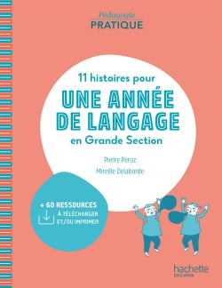 11 histoires pour une année de langage en grande section book