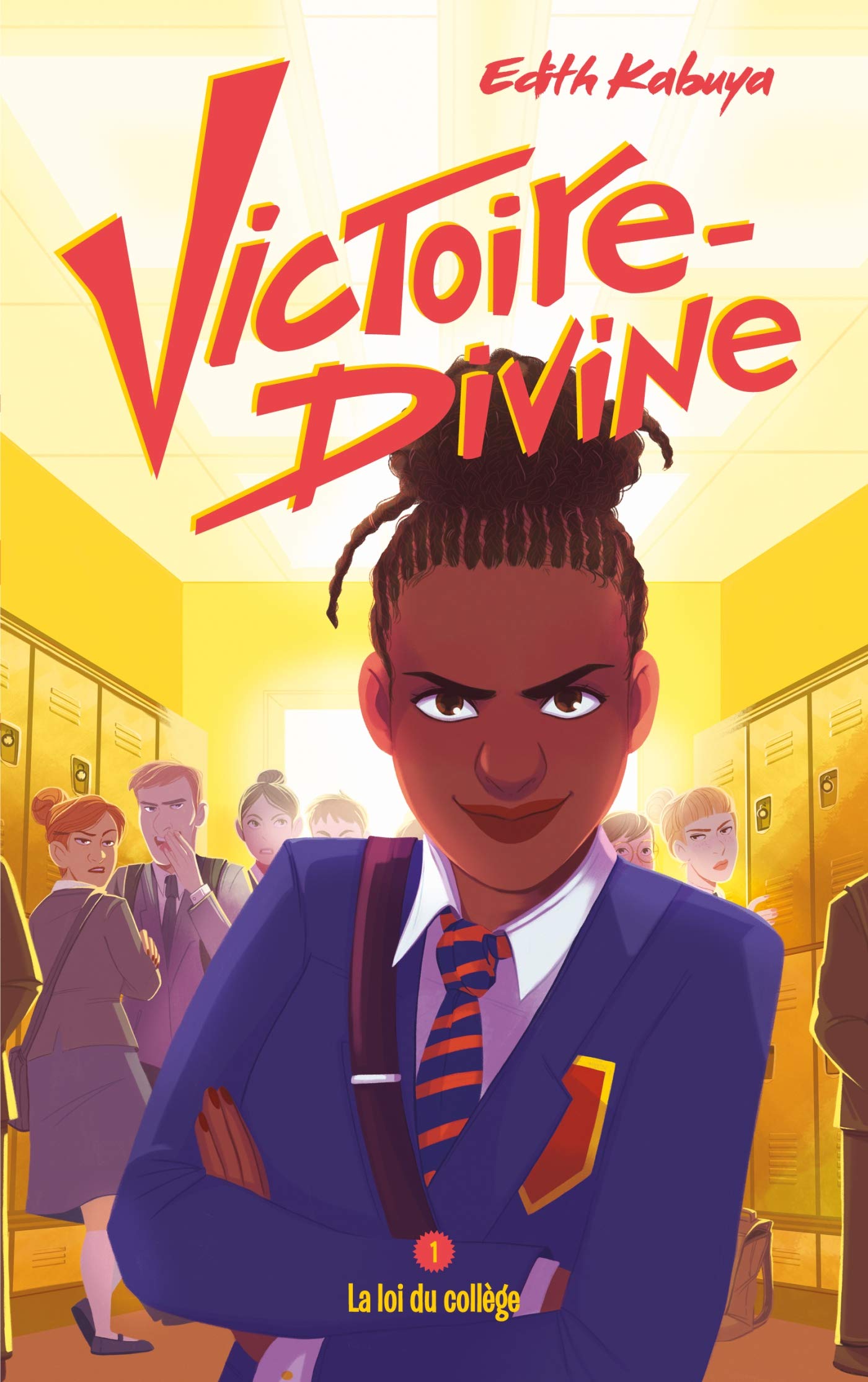 Victoire-Divine - Tome 1 - La loi du collège Fiction