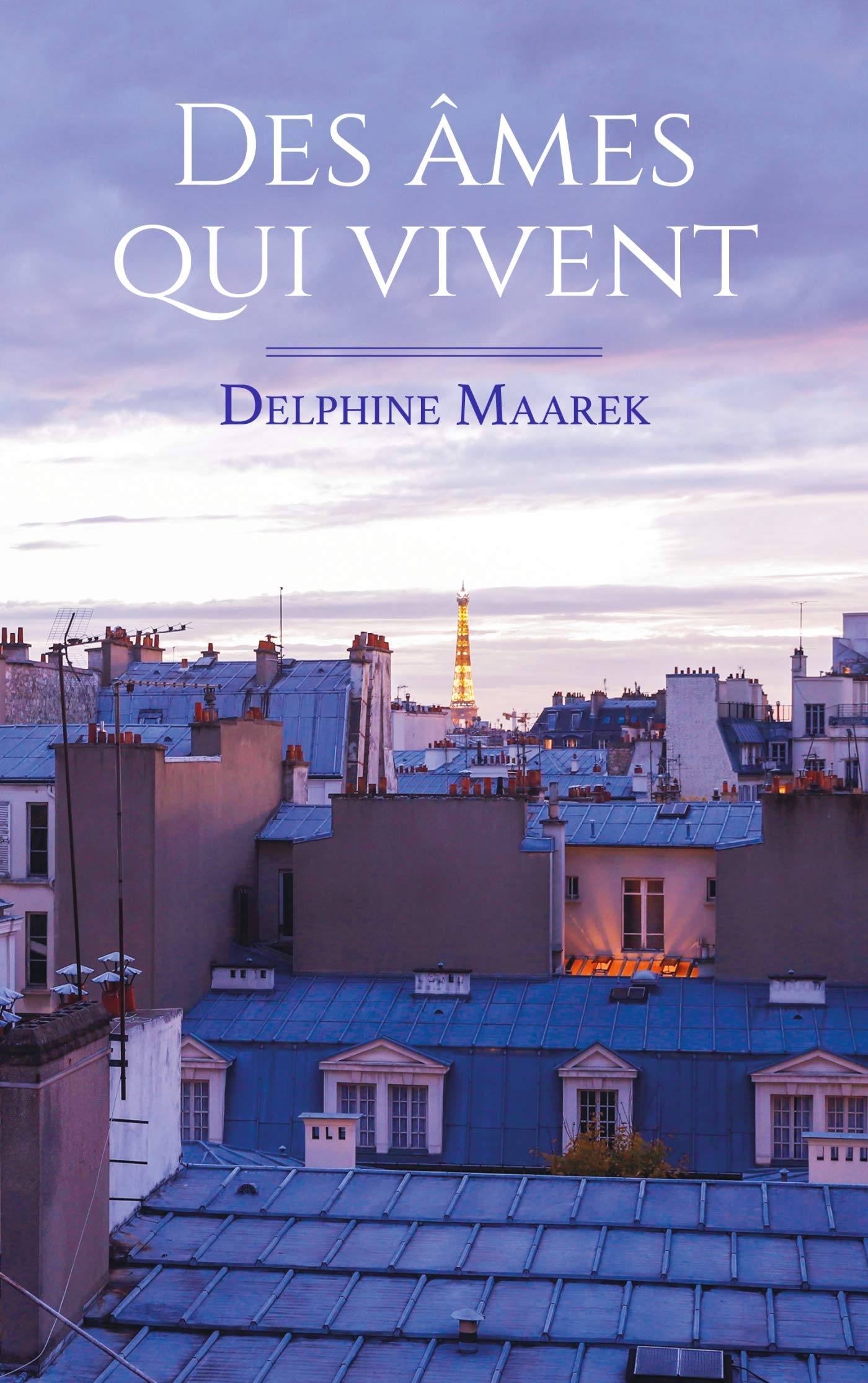 Des âmes qui vivent book