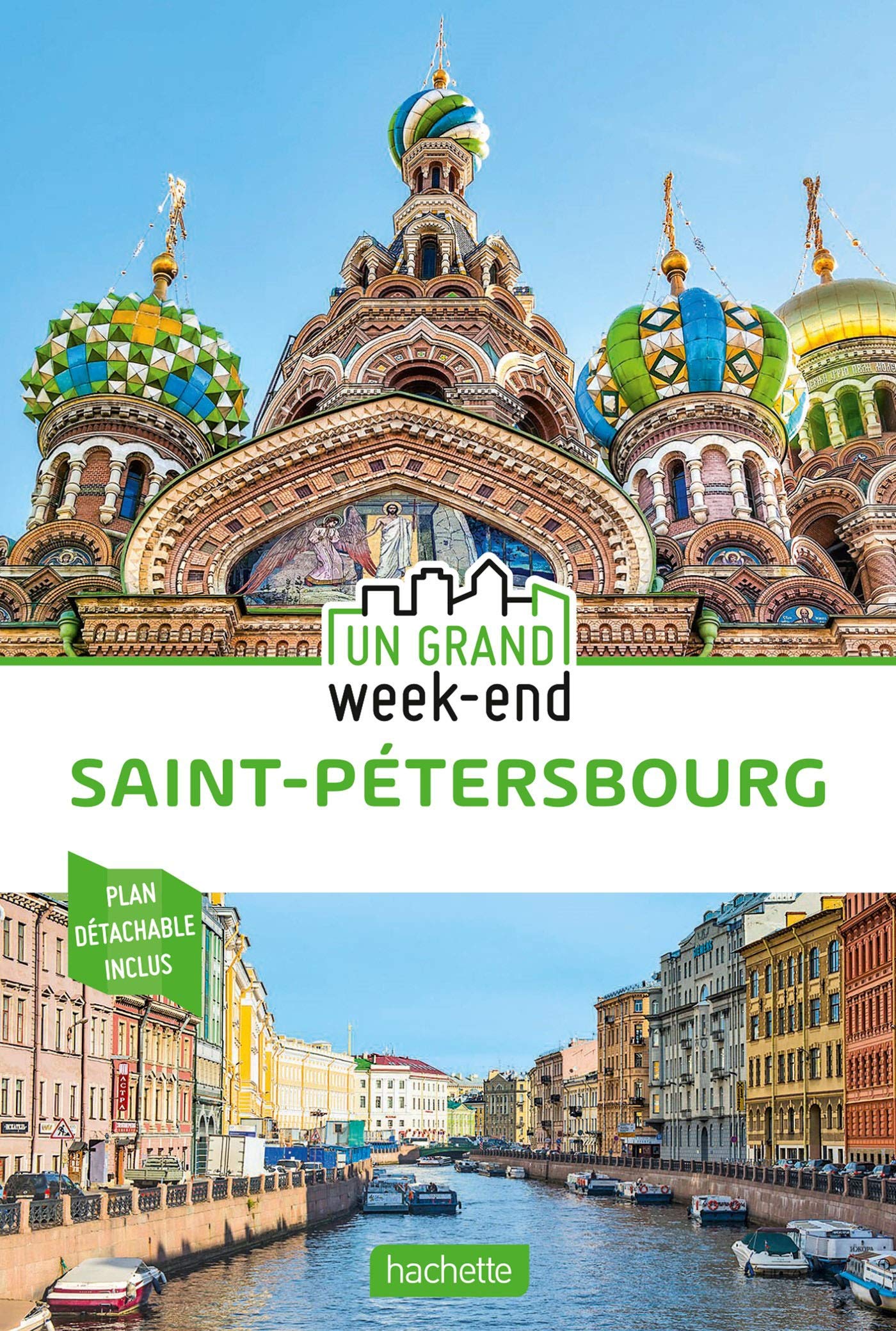 Guide Un Grand Week-End à Saint-Saint-Pétersbourg book